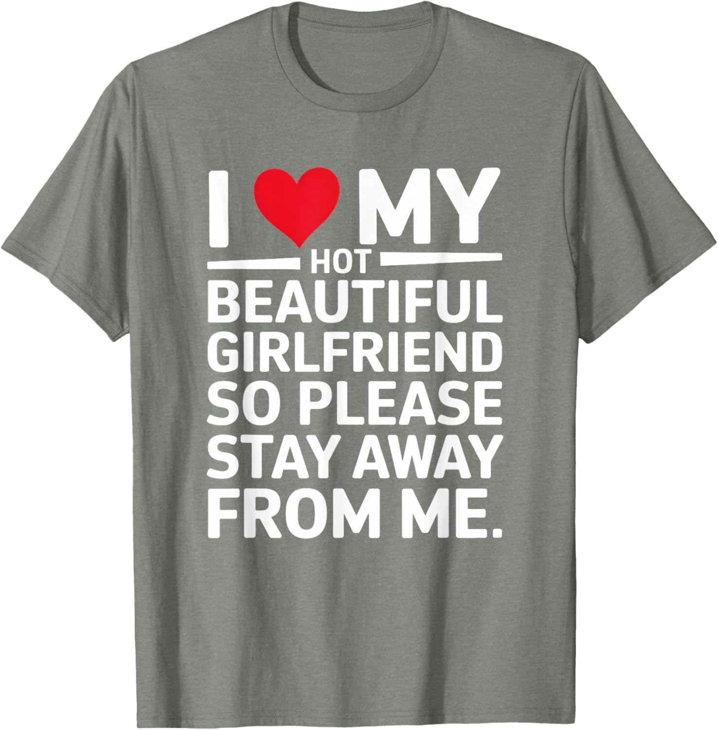 Cute I Love My Hot Beautiful Girlfriend T-Shirt for Fun Couple Wear - 6