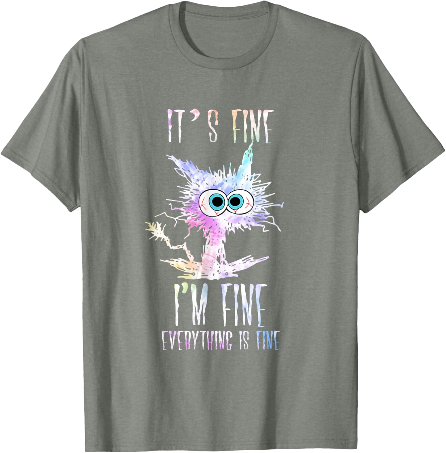 Cat Tie Dye T-Shirt I'm Fine Everything Is Fine Casual Wear for Cat Lovers - 21