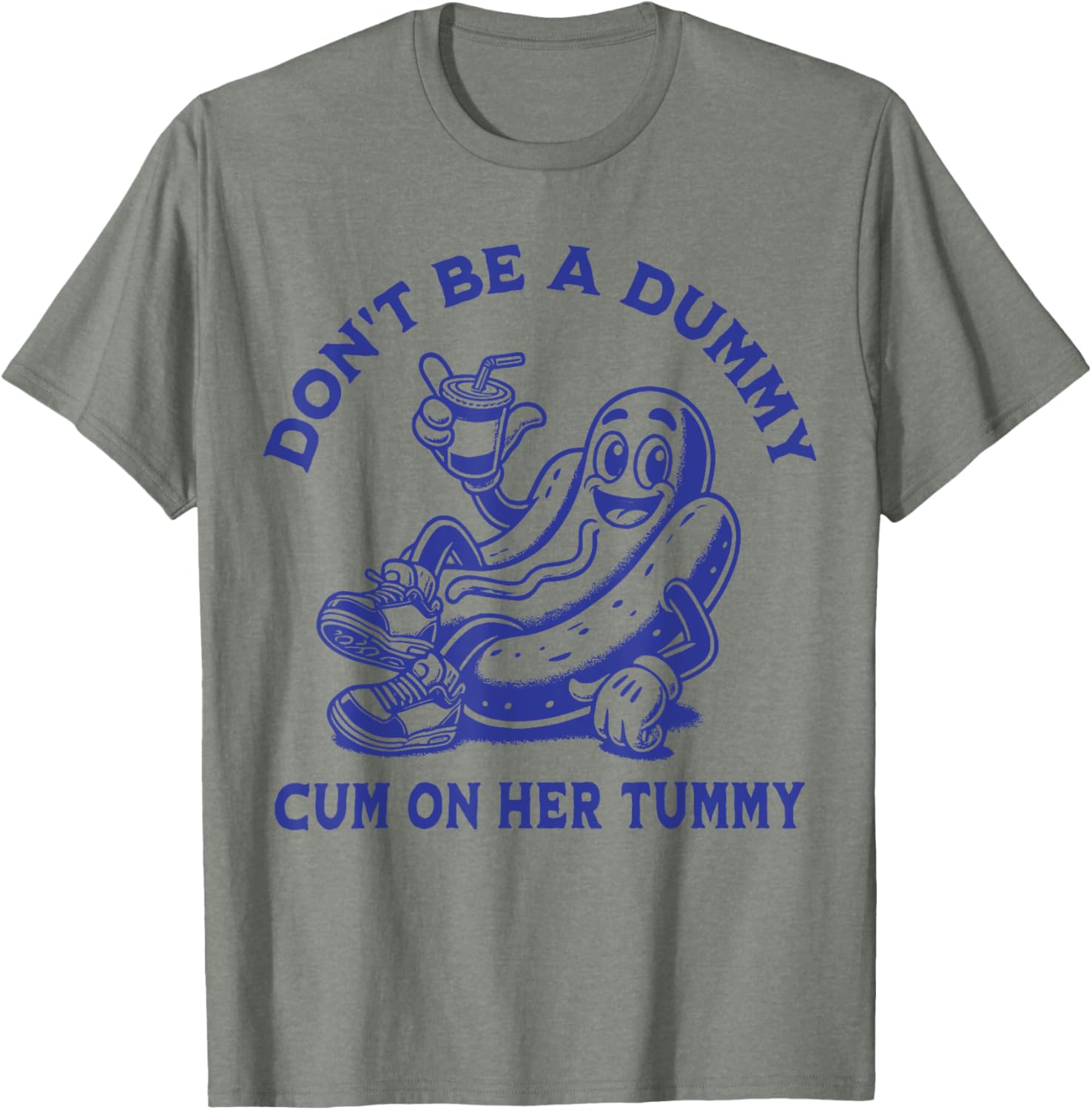 Funny Don't Be A Dummy Tummy Tee - Unisex Humor Shirt for Adults - 21