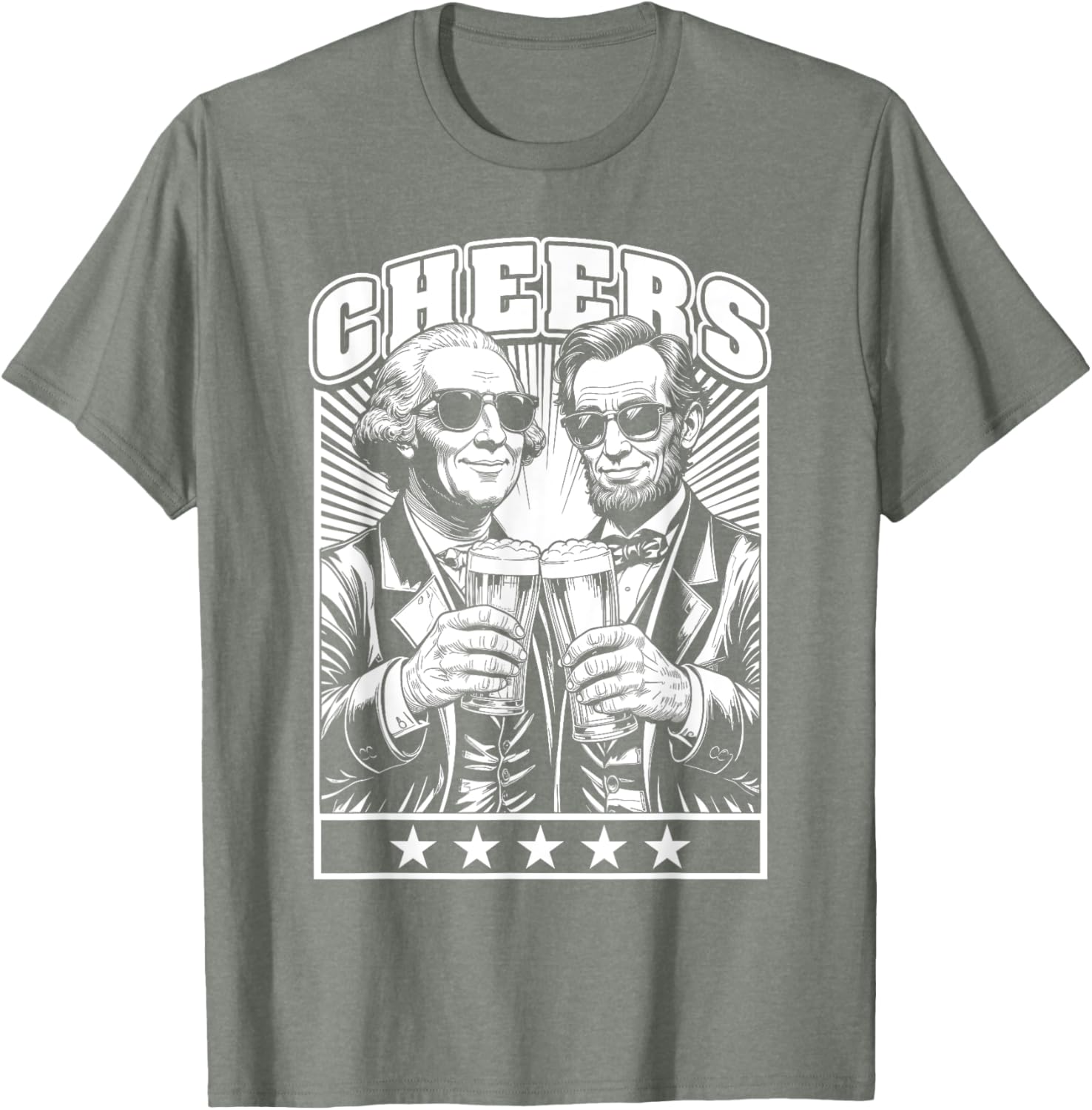 President's Day Lincoln Washington Cheers Beers July 4th T-Shirt - 3