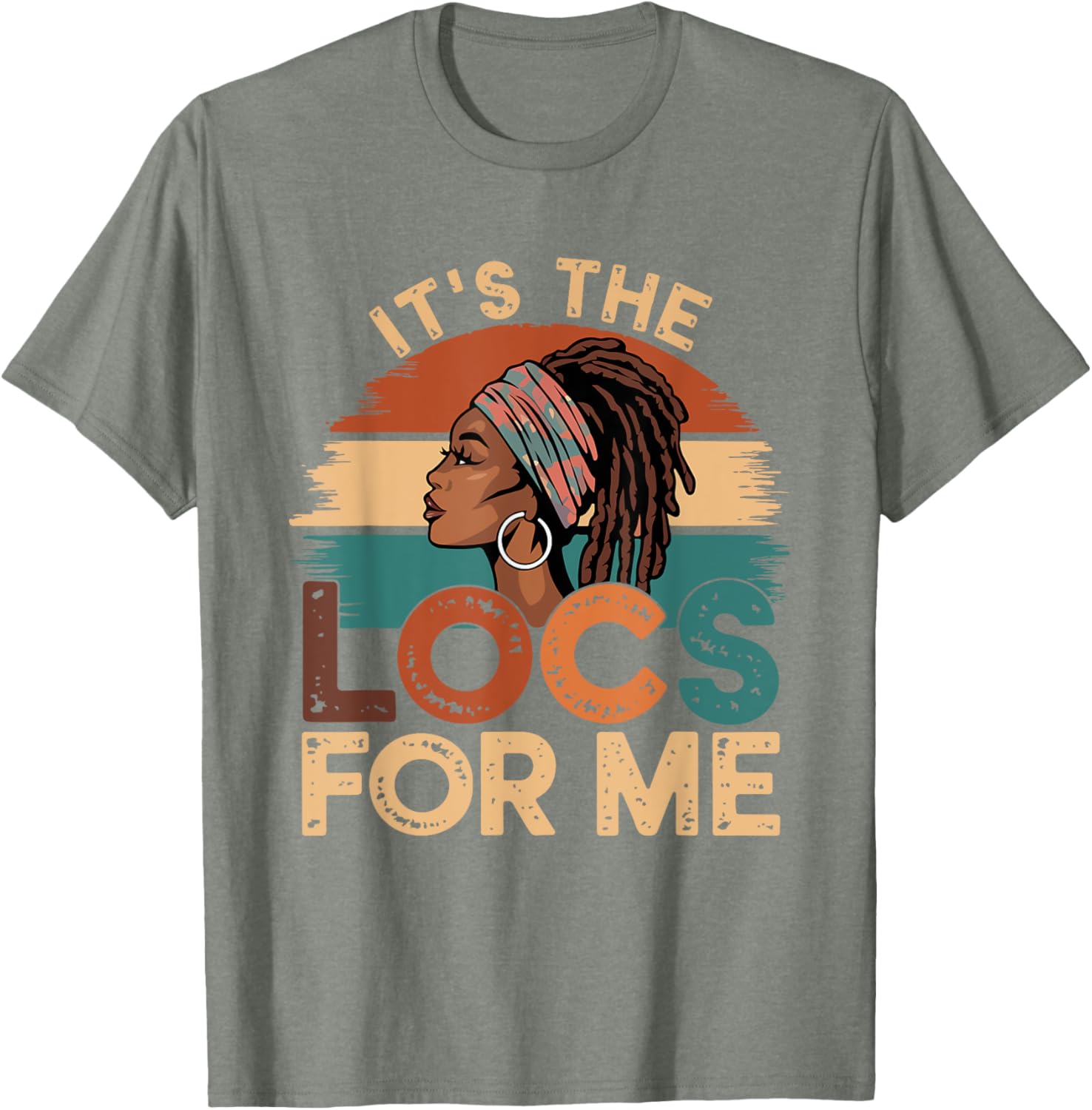 It's the Locs For Me Afro Dope Dreadlocks T-shirt for Black Women - 1