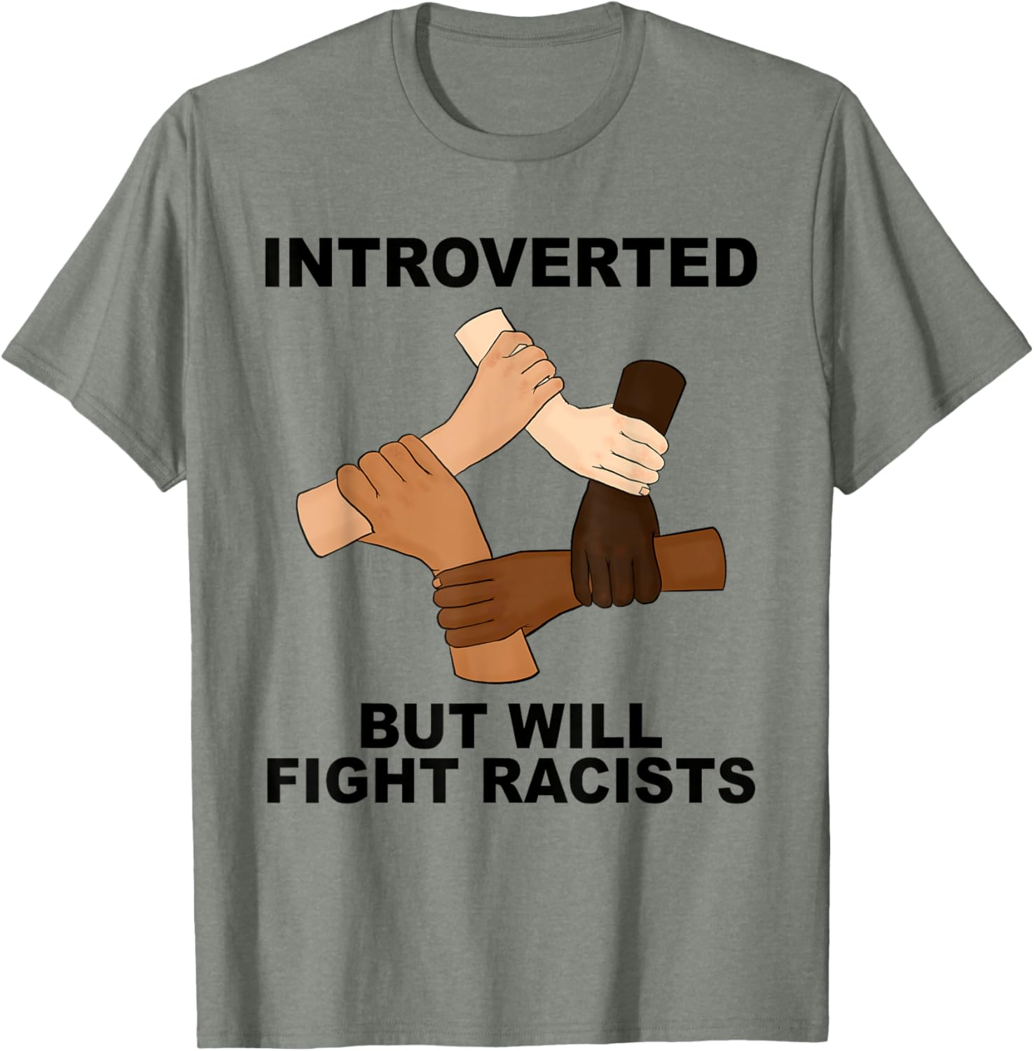 Funny Introverted But Will Fight Racists T-Shirt for Social Justice Advocates - 7