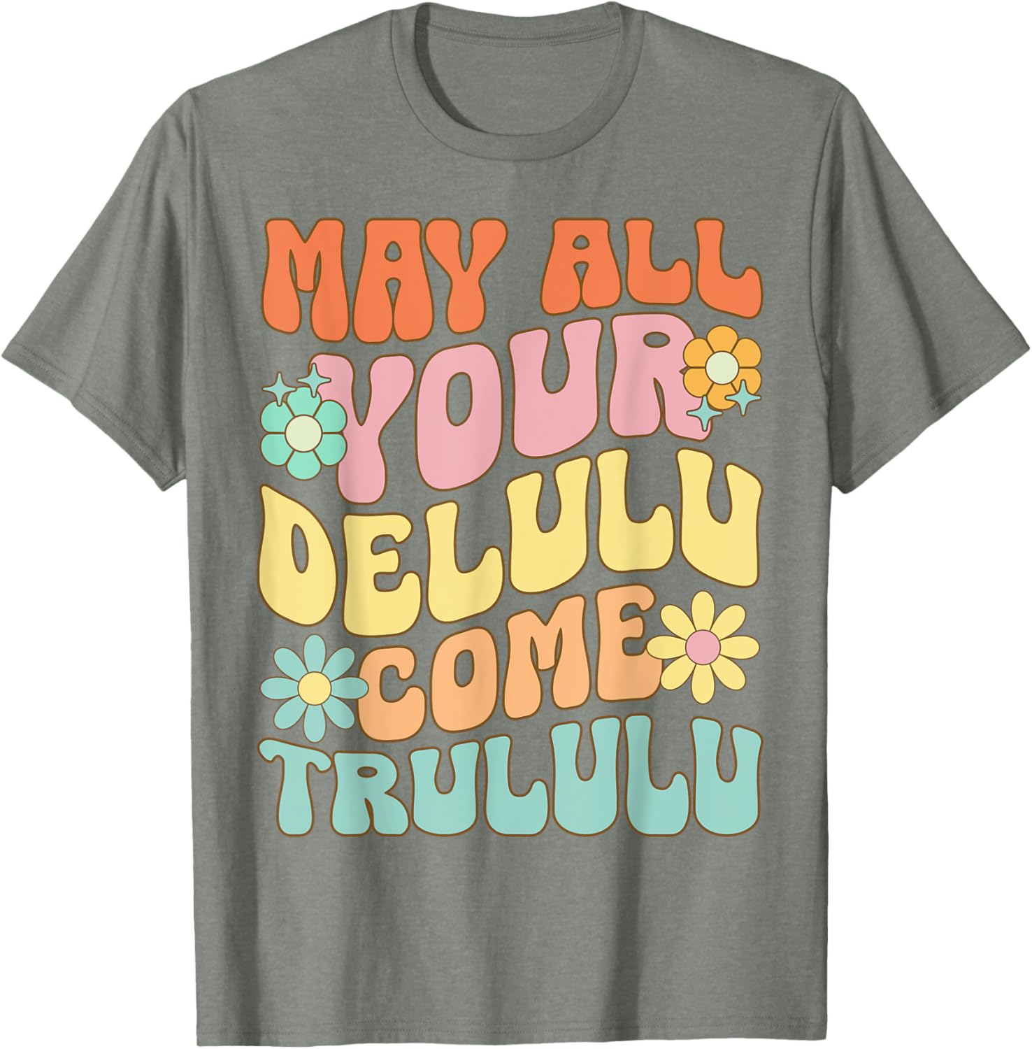 Funny May All Your Delulu Come Trululu T-Shirt for Mental Health Awareness - 6