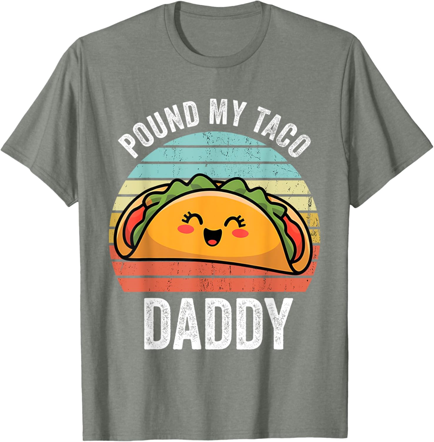 Funny Naughty Taco Daddy T-Shirt for Adults - Perfect Humor Gift! - 5