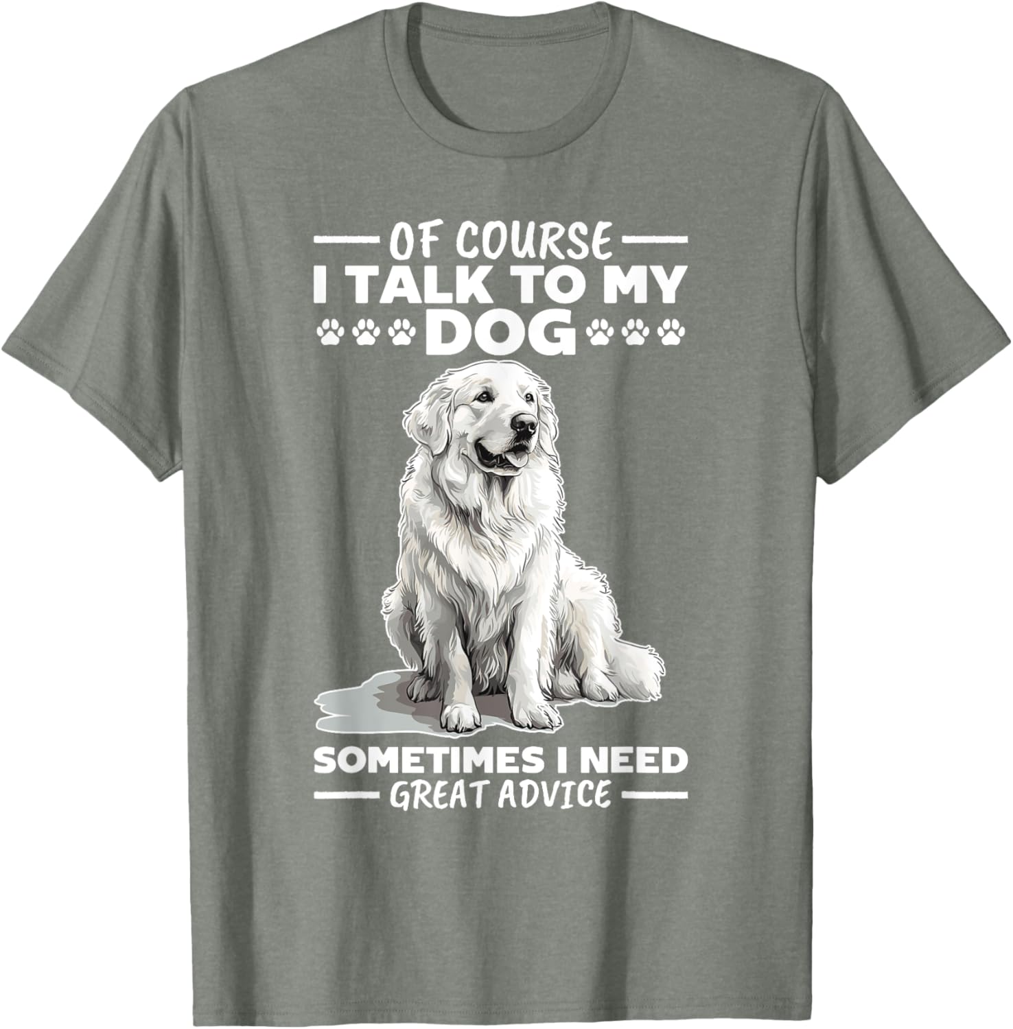 Great Pyrenees Dog Owner T-Shirt for Pet Lovers and Proud Owners - 2