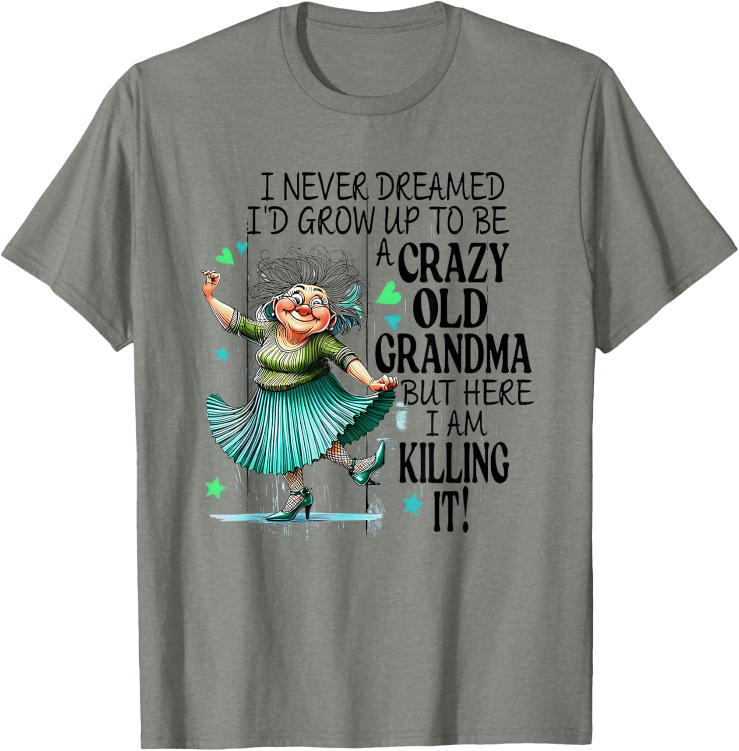 Funny Crazy Old Grandma T-Shirt for Stylish Grandmas and Gift Ideas - 2