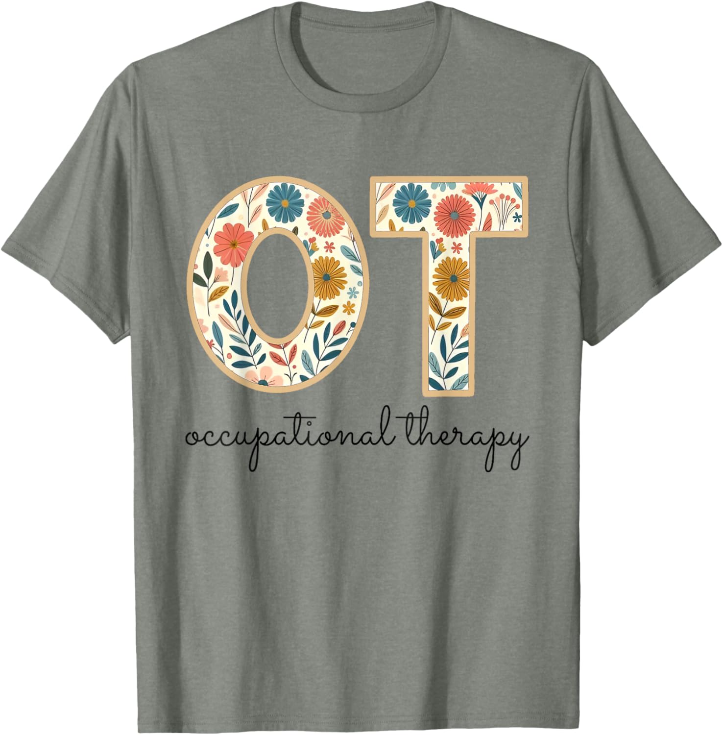 Vintage Flower Occupational Therapy T-Shirt for OT OTA Therapists - 14