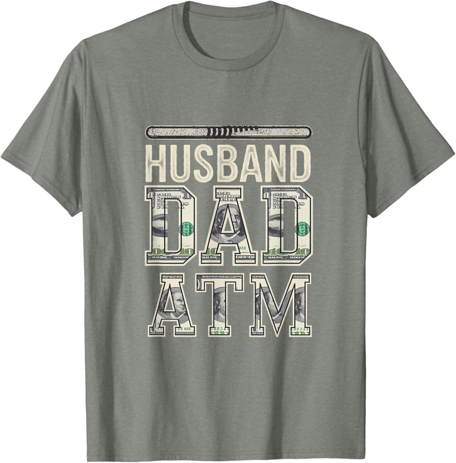 Husband Dad ATM Provider T-Shirt for Proud Fathers - Fun Fatherhood Gift - 20