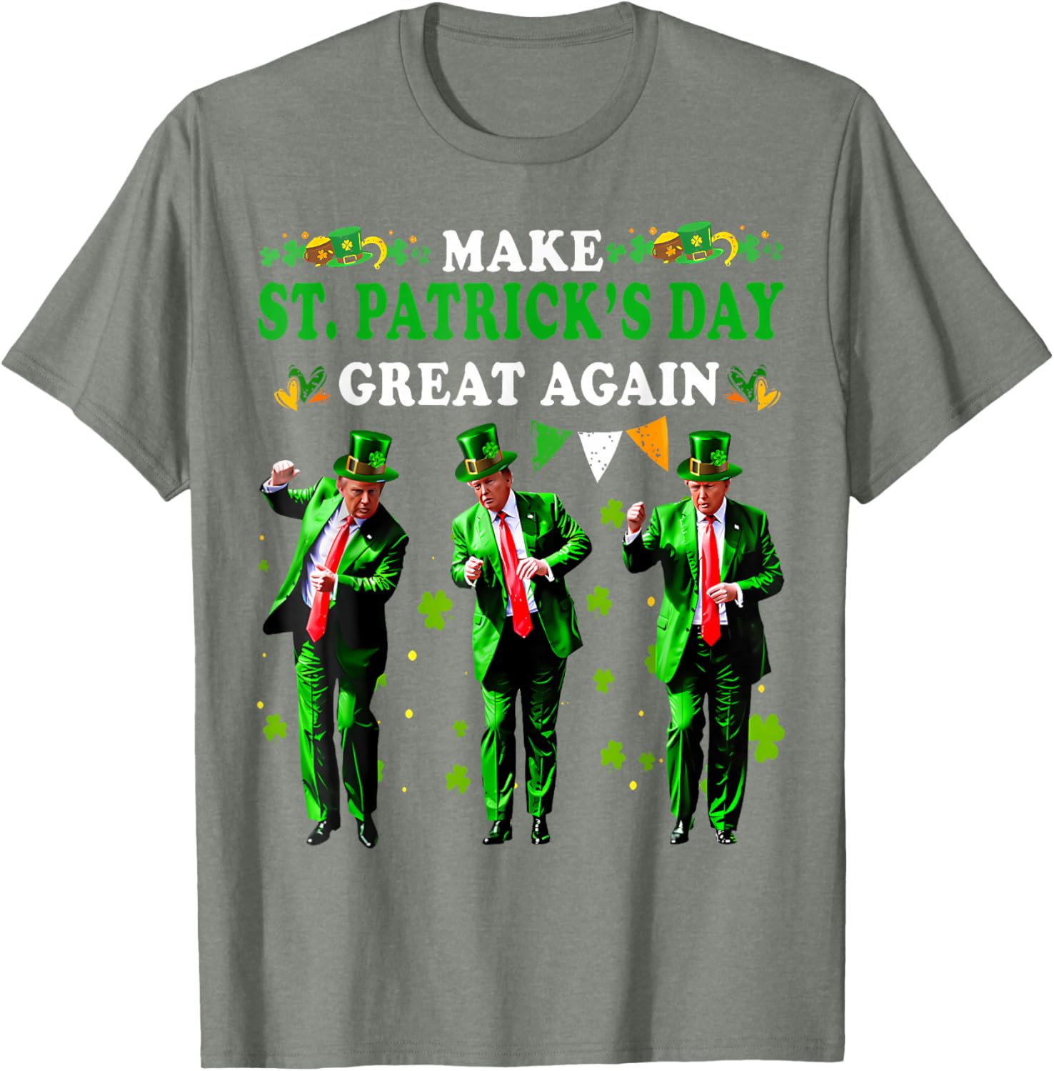 Funny St Patrick's Day T-Shirt Make St Patrick's Day Great Again for Men and Women - 3