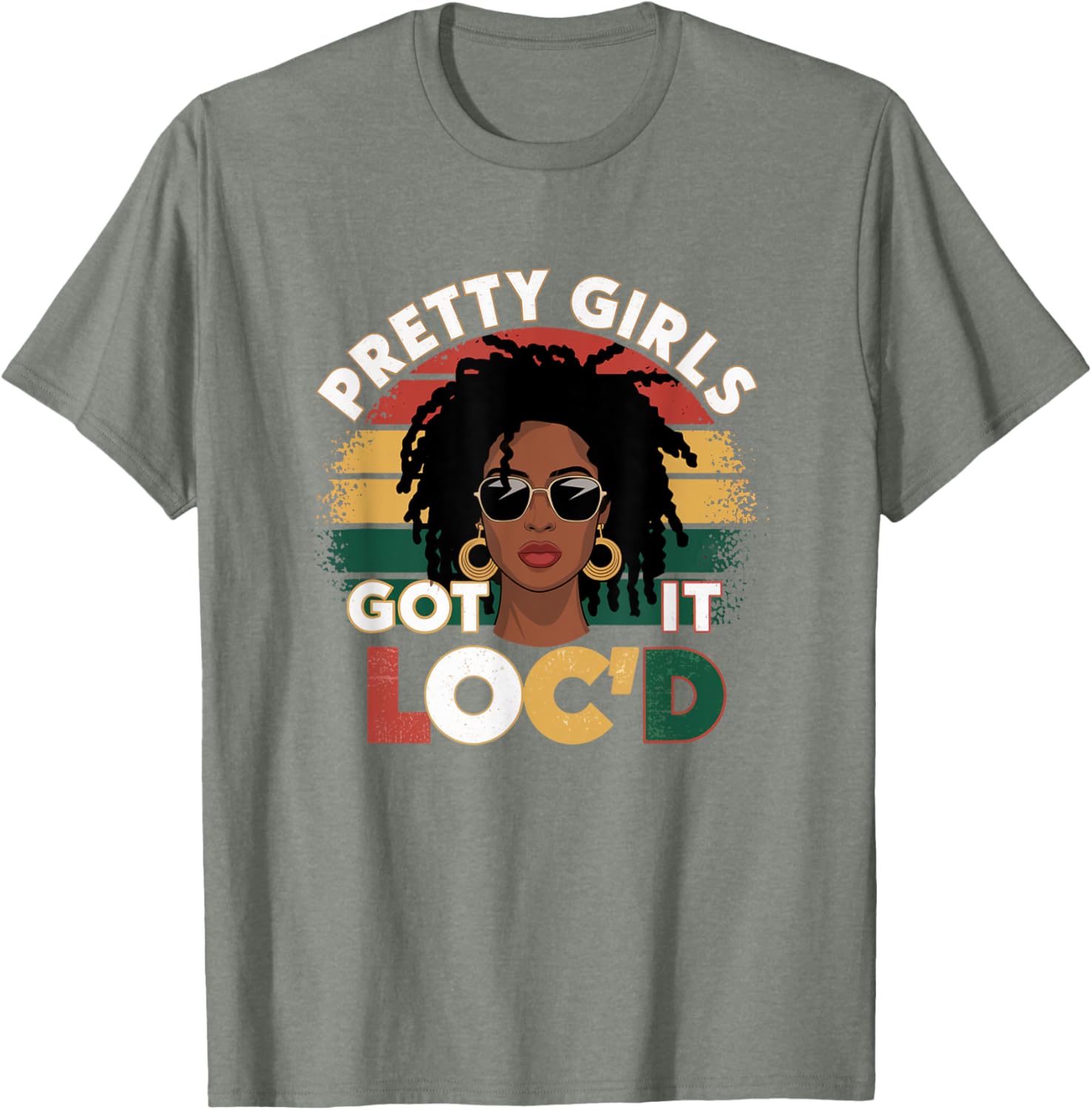 Pretty Girls Got It Loc'd Dope Dreadlocks Melanin Locs T-Shirt for Women - 15
