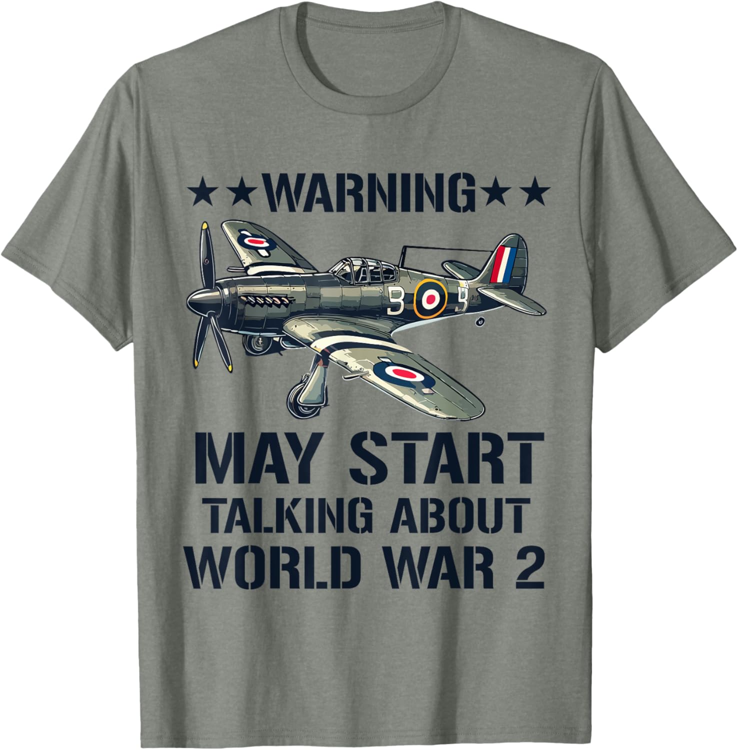 Warning May Start Talking WW2 History T-Shirt for Enthusiasts - 8