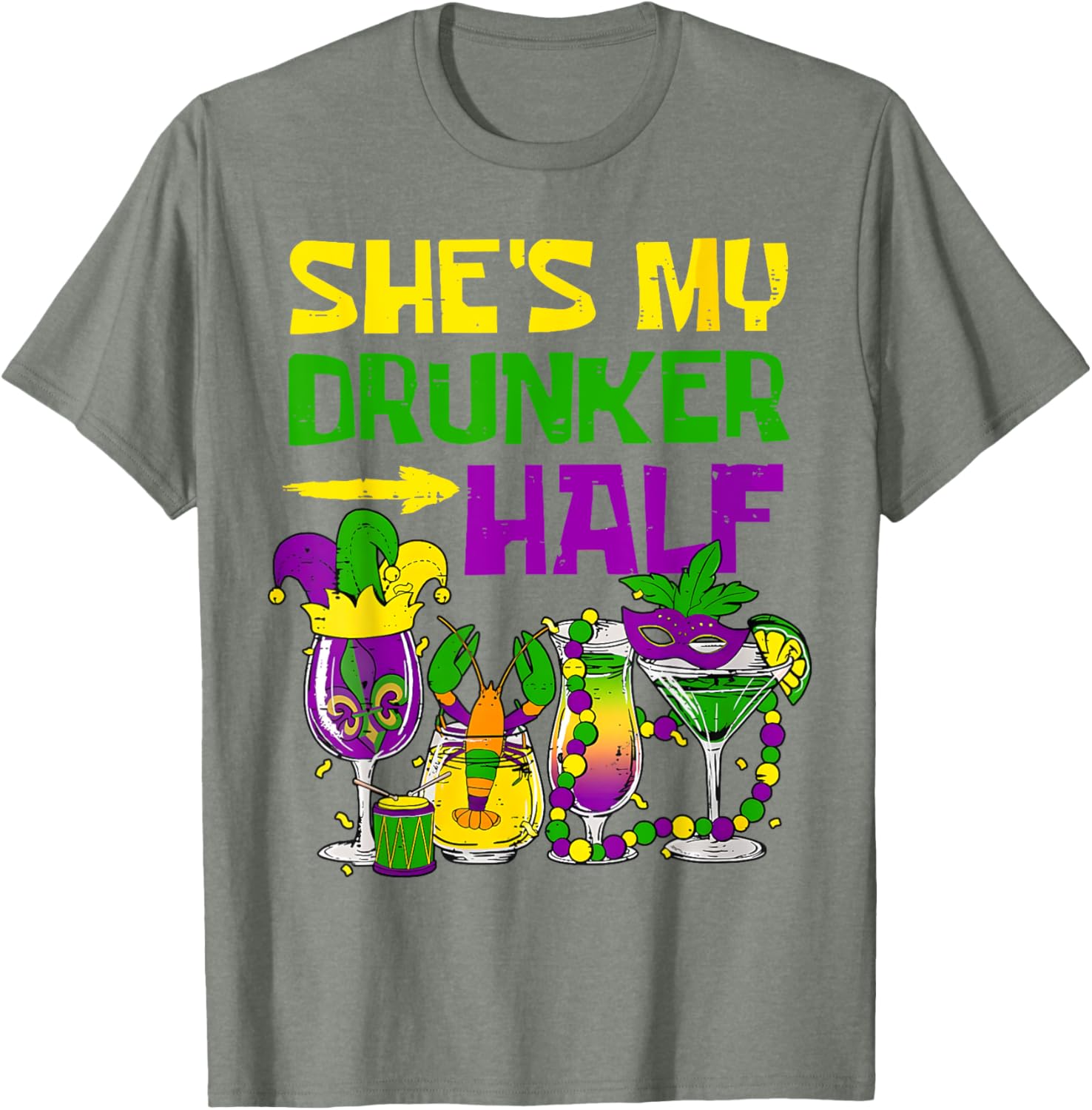 She's My Drunker Half Mardi Gras T-Shirt for Fun Party Celebrations - 19