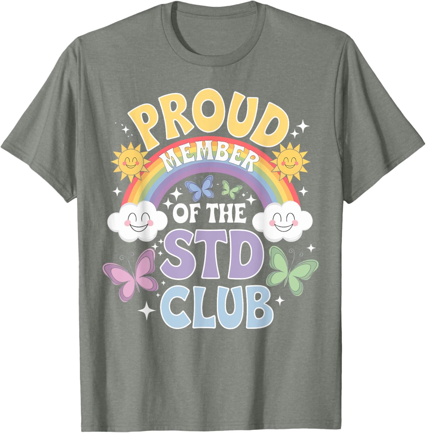 Proud Member Of The STD Club Funny T-Shirt for Humor Lovers - 14