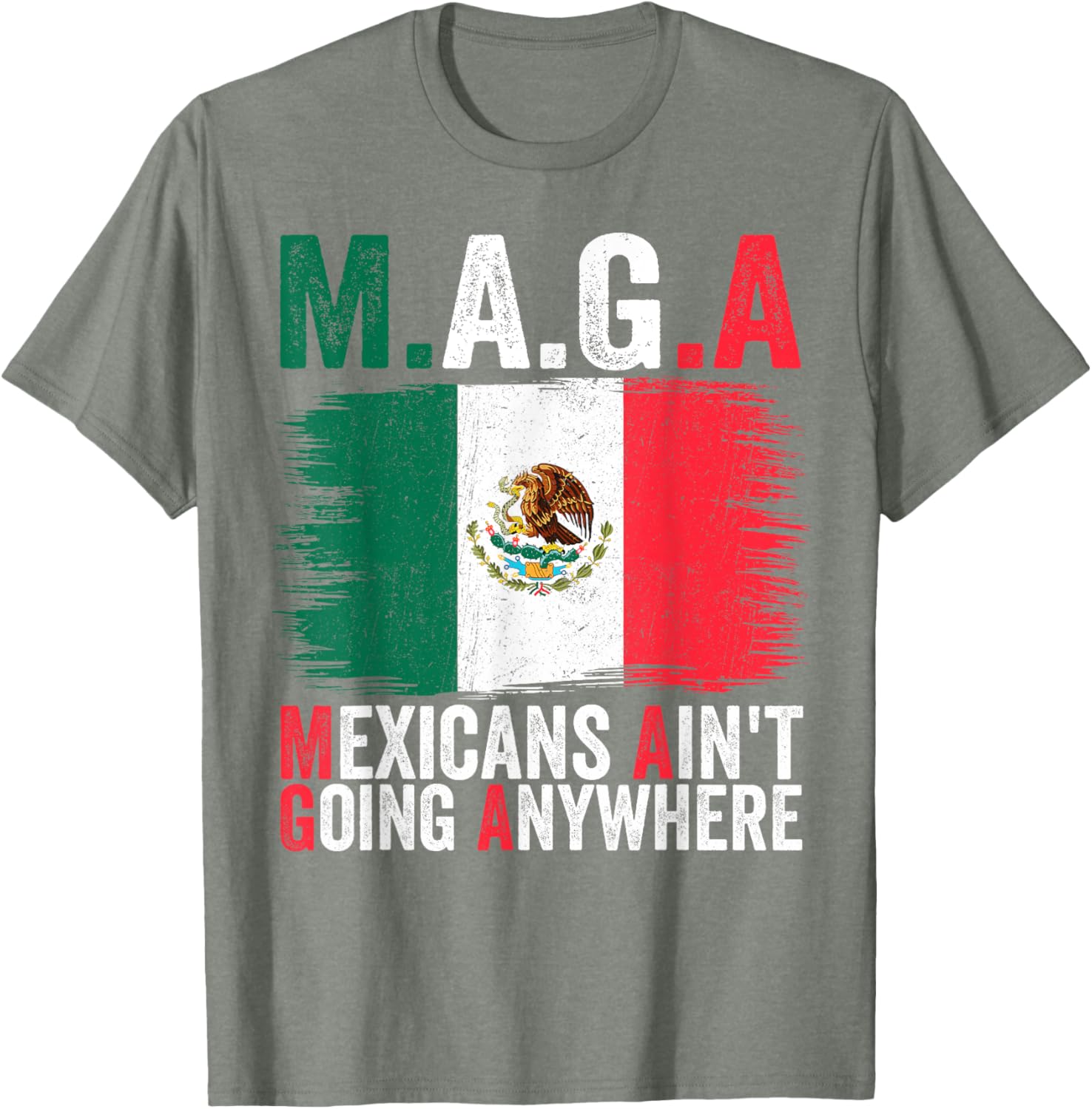 Mexicans Ain't Going Anywhere T-Shirt for Proud Cultural Expression - 2