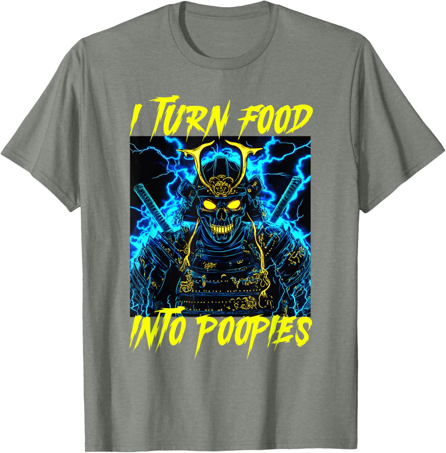 I Turn Food Into Poopies Fun T-Shirt for Food Lovers and Jokesters - 14