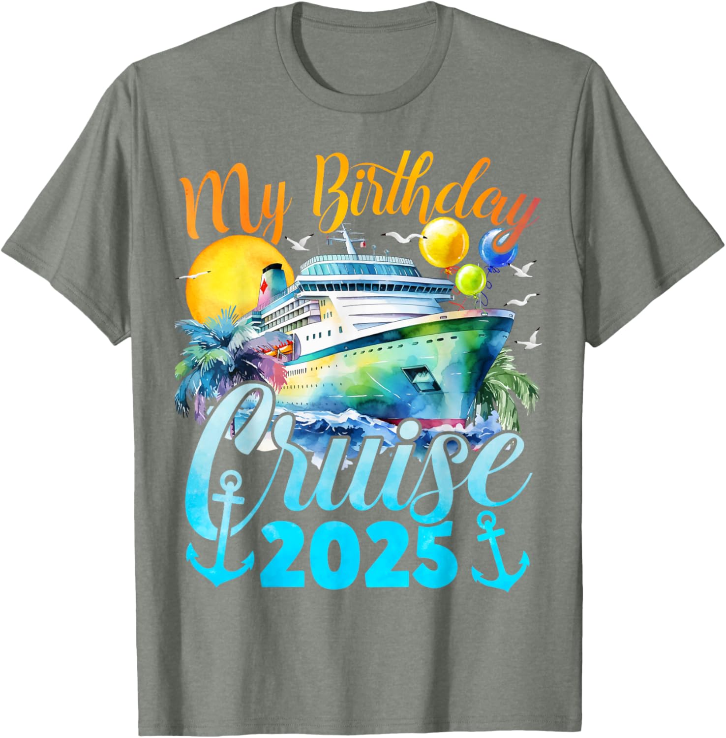 My Birthday Cruise 2025 Fun Ship Party Vacation T-Shirt for Celebrations - 6