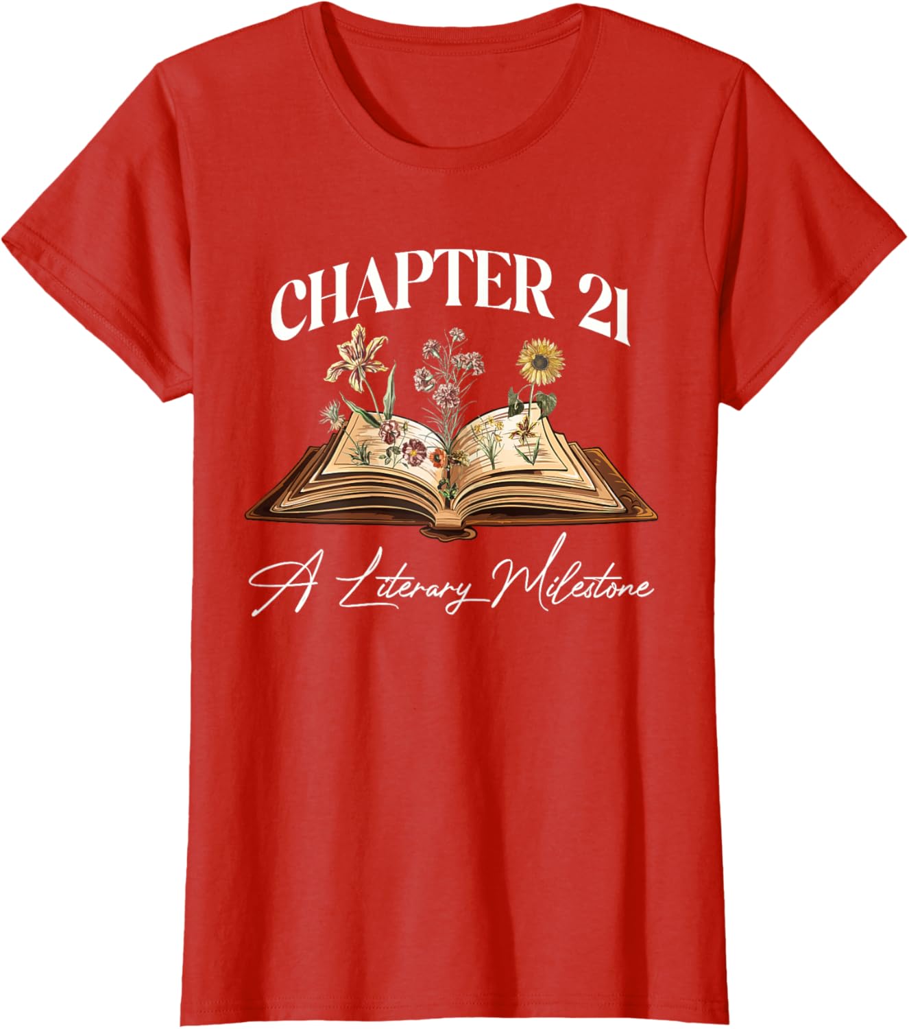 21st Birthday Wildflower T-Shirt for Book Lovers - Perfect Gift Idea - 13