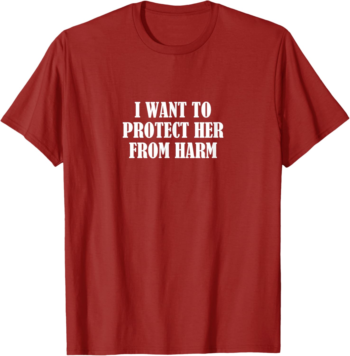 Protect Her from Harm T-Shirt for Women - Stylish & Meaningful Gift - 6