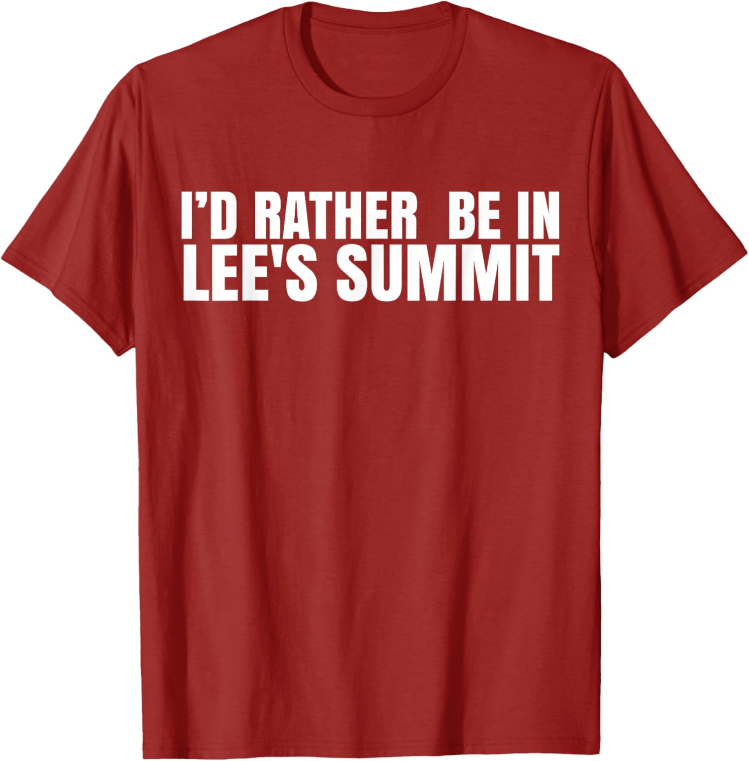 I'd Rather Be in Lee's Summit T-Shirt for Comfort and Style - 26