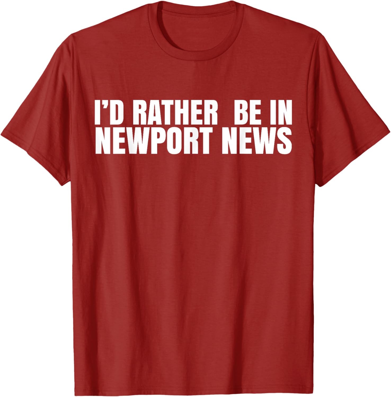 I'd Rather Be in Newport News T-Shirt for Ultimate Comfort and Style - 18
