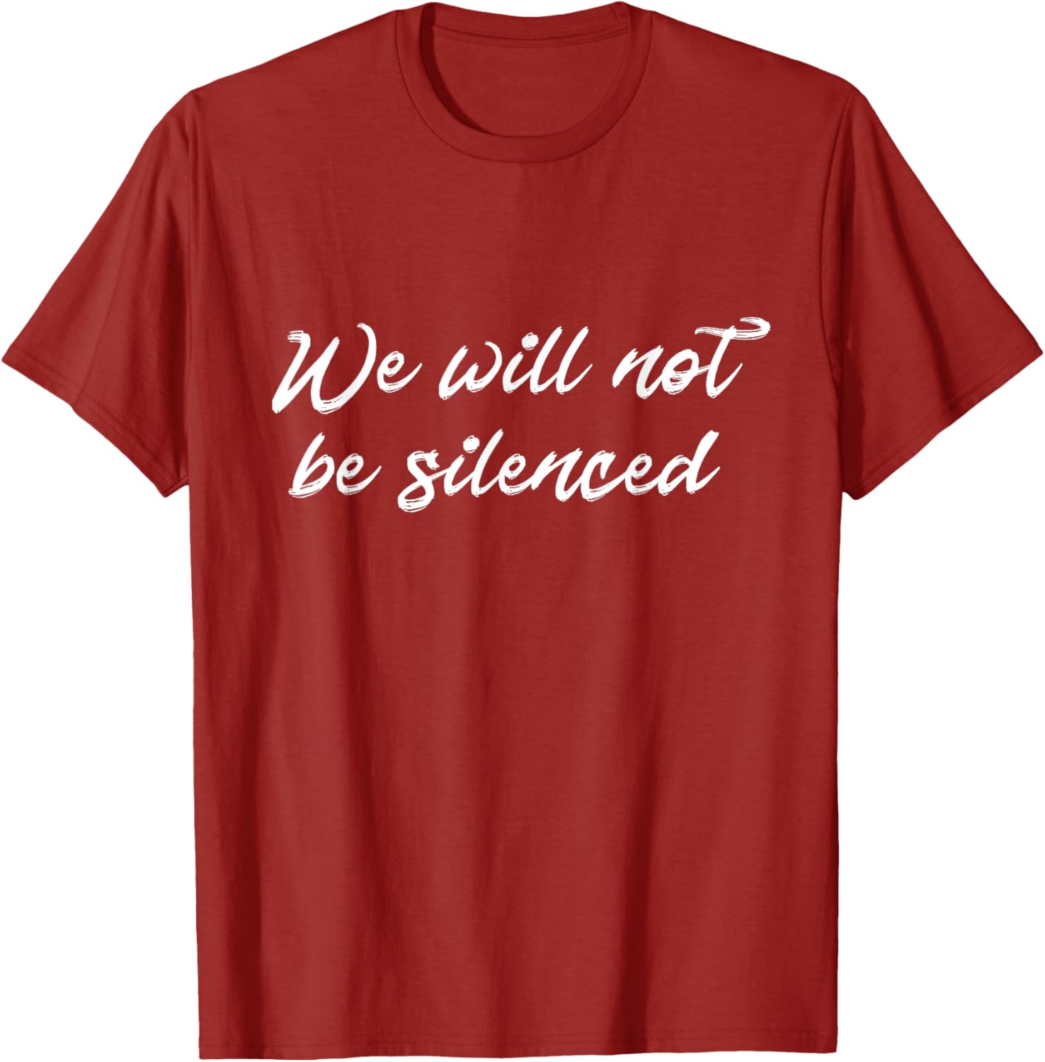 We Will Not Be Silenced T-Shirt - Empowering Protest Apparel for Everyone - 18