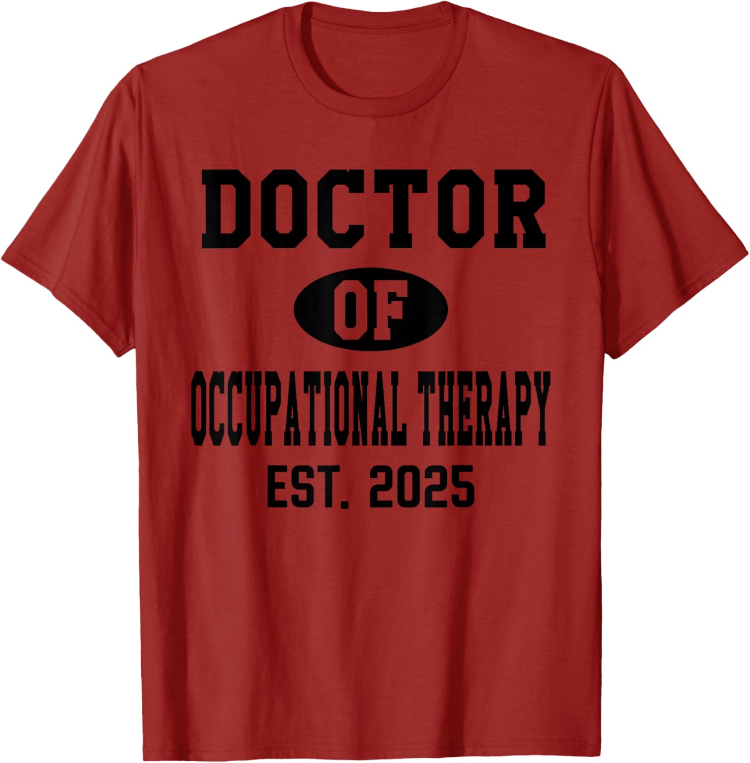 Doctor of Occupational Therapy 2024 Graduation T-Shirt for OTD Grads - 10