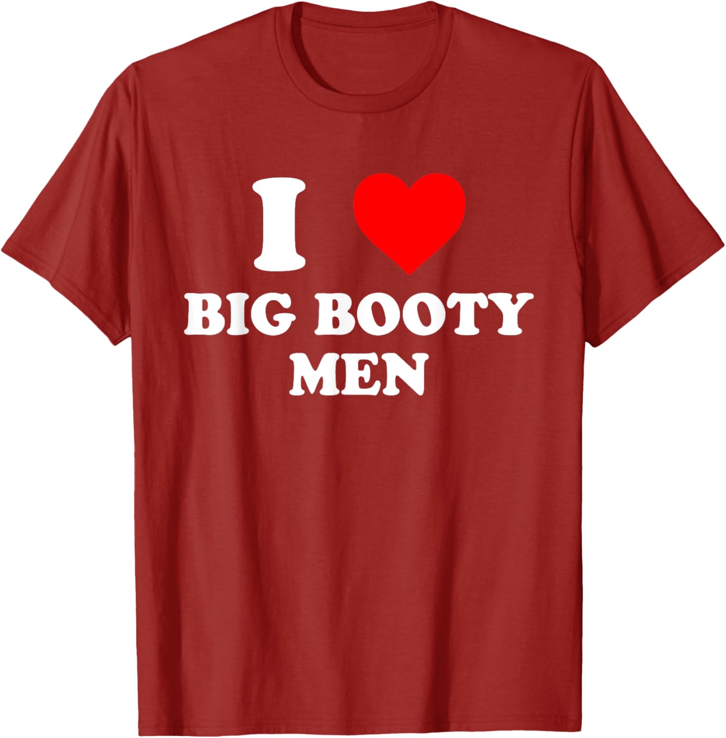 I Love Big Booty Men Graphic T-Shirt for Trendy Casual Wear - 20