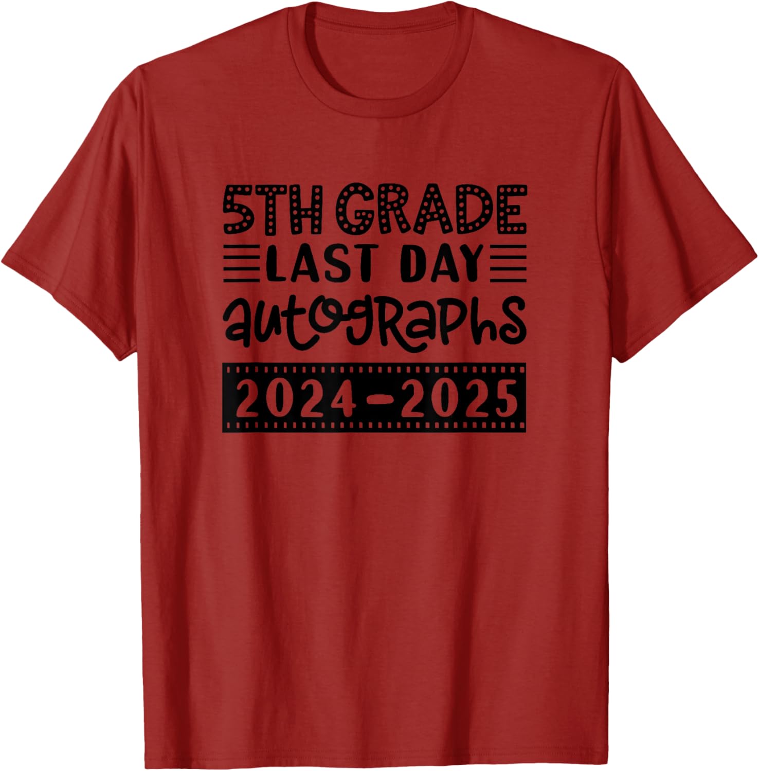 Last Day of School 5th Grade Sign My Shirt T-Shirt for Fifth Graders - 17