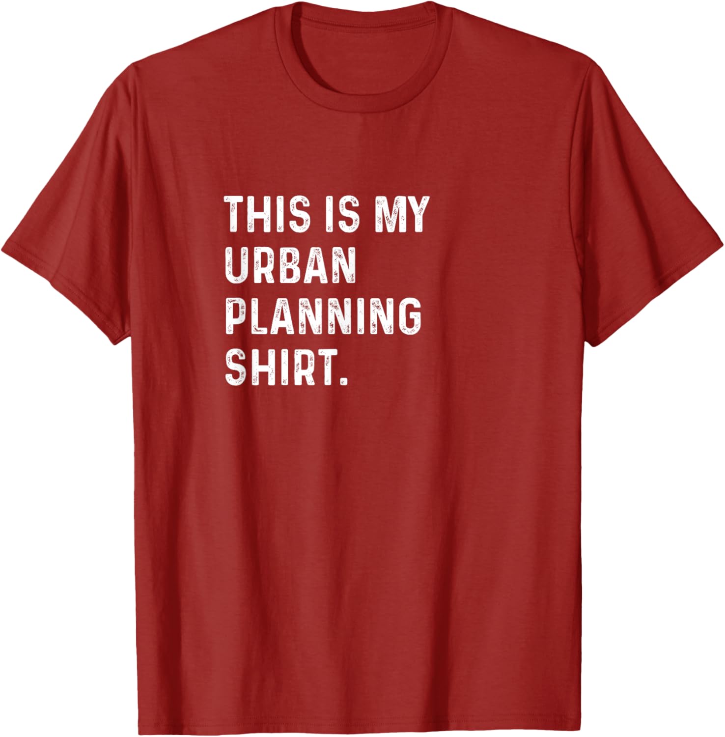 Stylish Urban Planning T-Shirt for City Planners and Town Enthusiasts - 25