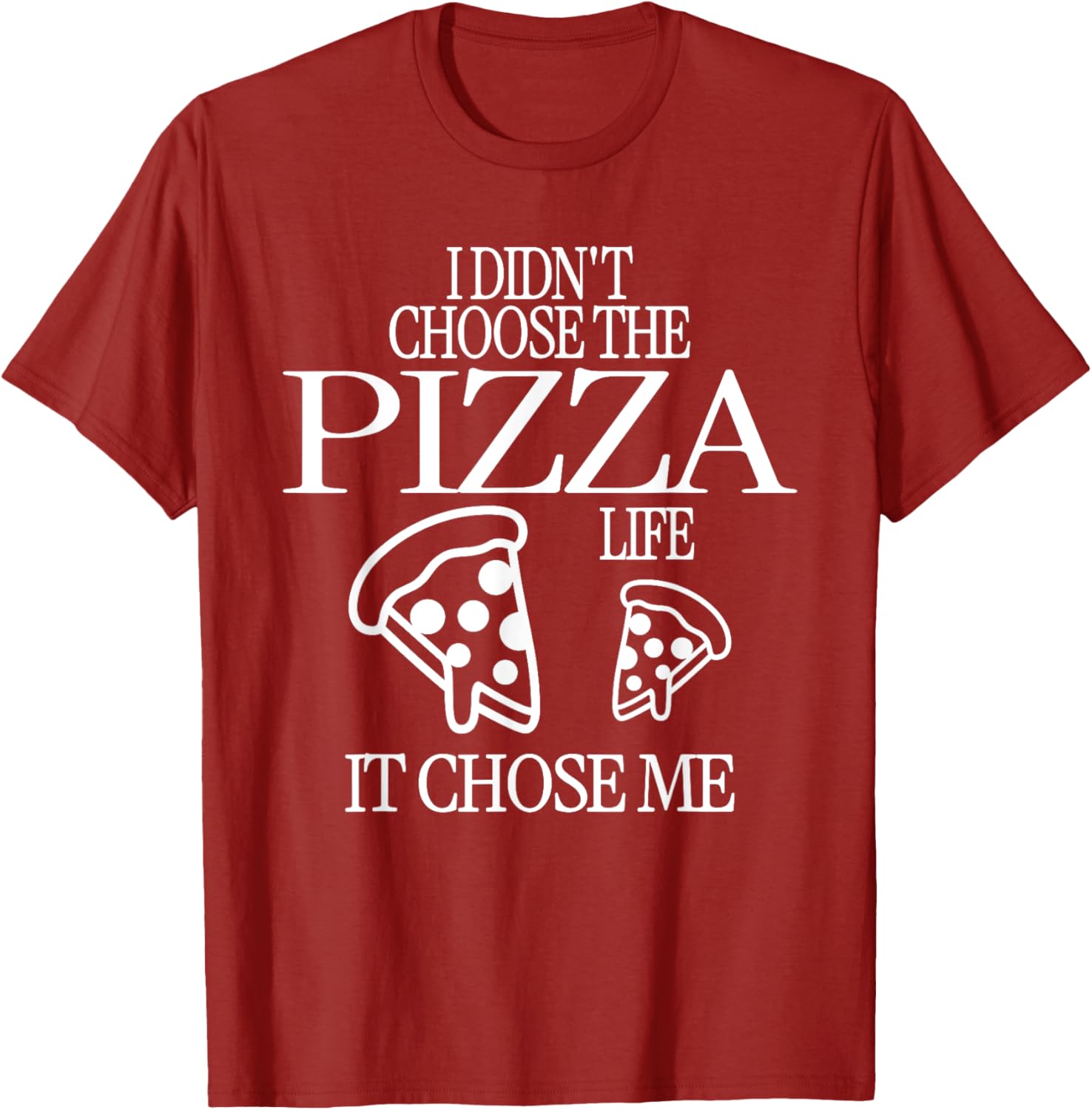 Funny Pizza Life Men's T-Shirt for Food Lovers and Pizza Enthusiasts - 16