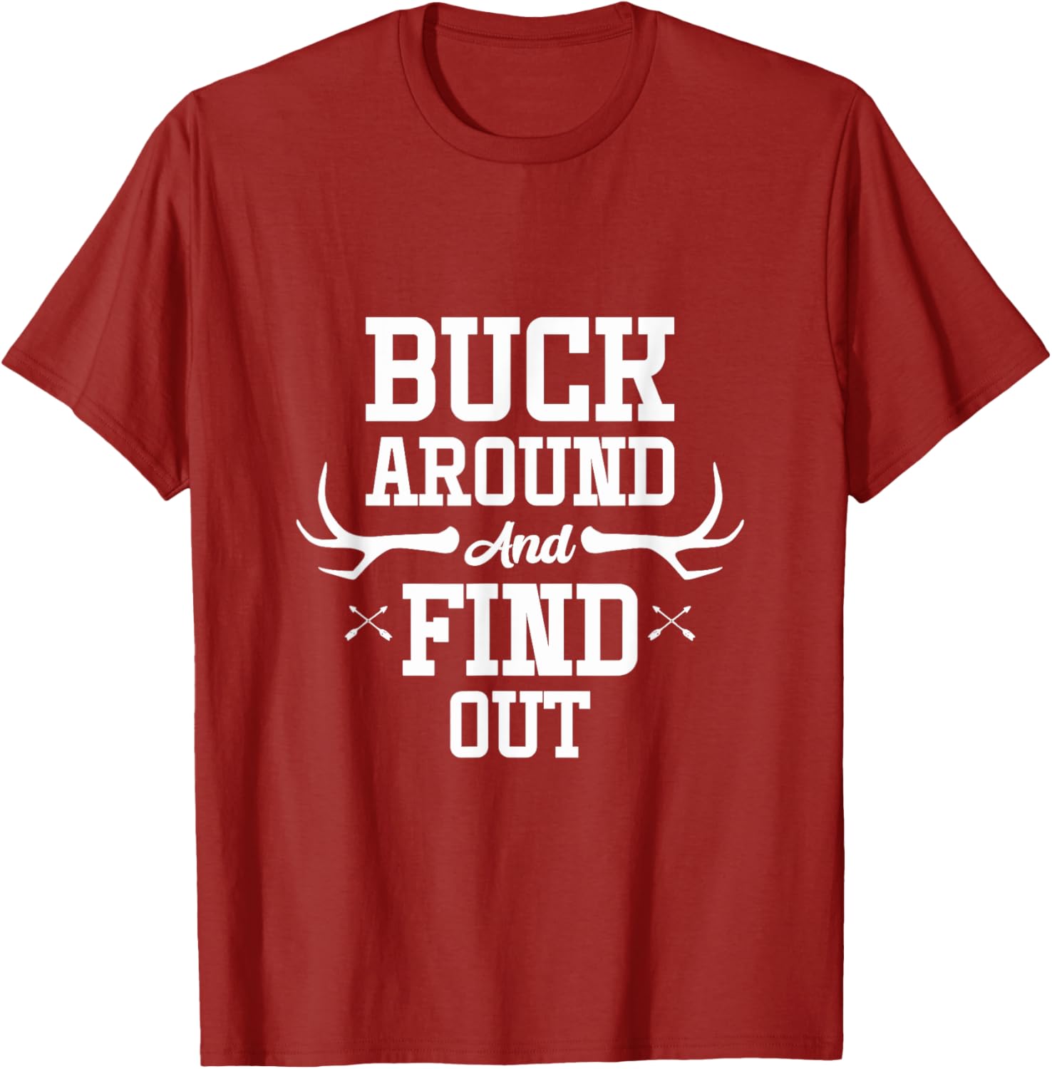 Ohio State Adventure T-Shirt Buck Around and Find Out Fun Apparel - 10