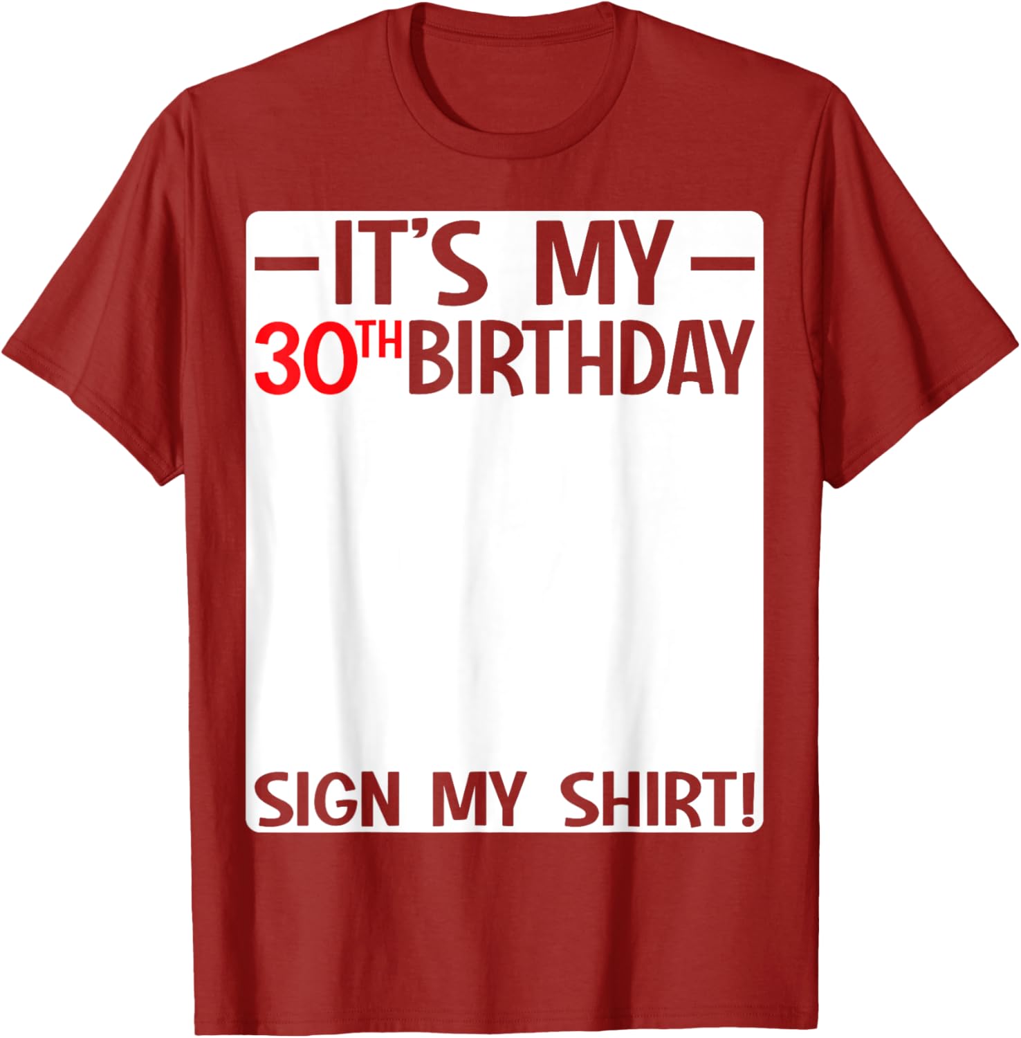 It's My 30th Birthday Party T-Shirt Sign for Fun Celebrations - 4
