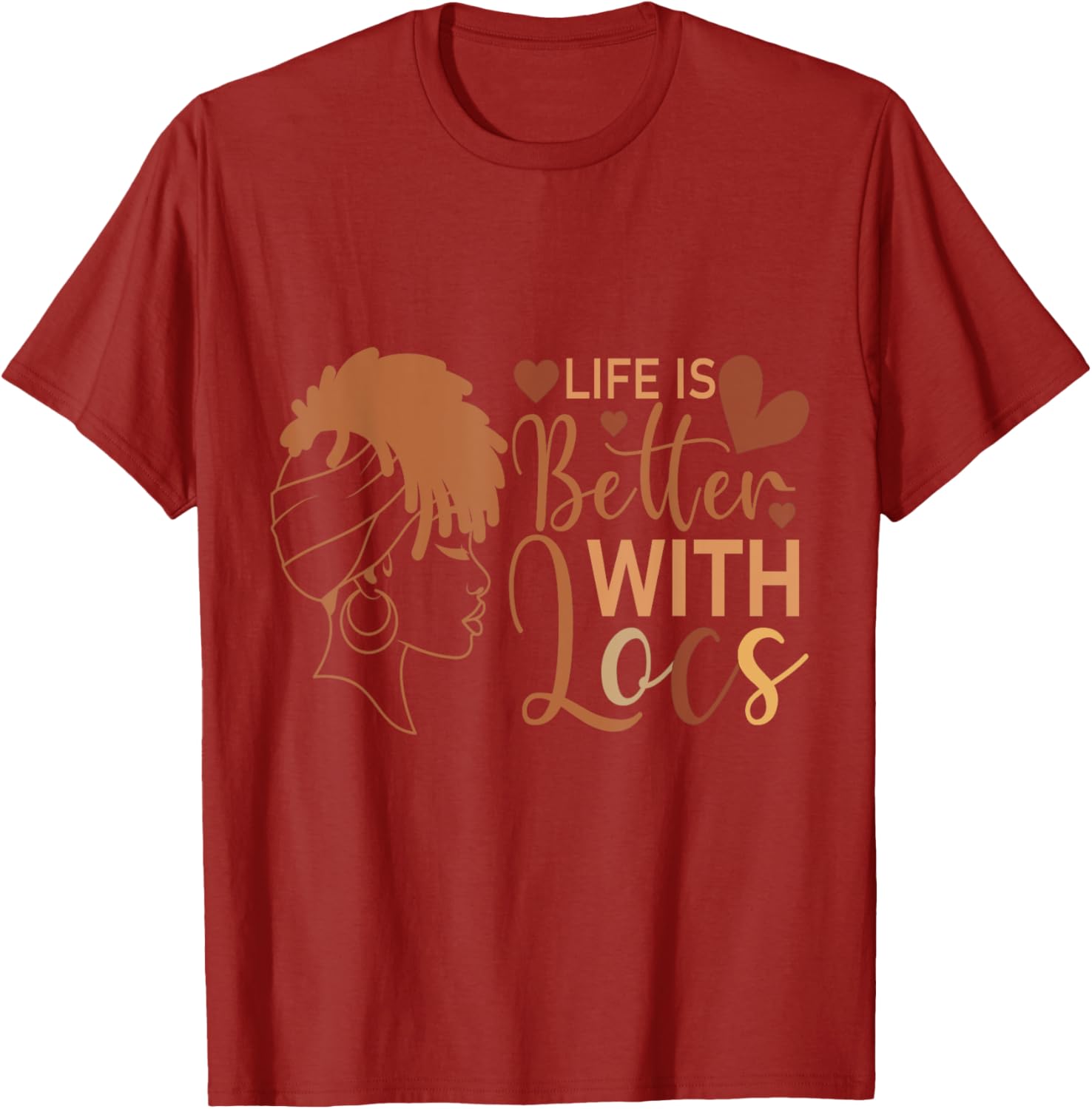 Life Is Better with Locs T-Shirt for Melanin Queens and Culture Lovers - 1