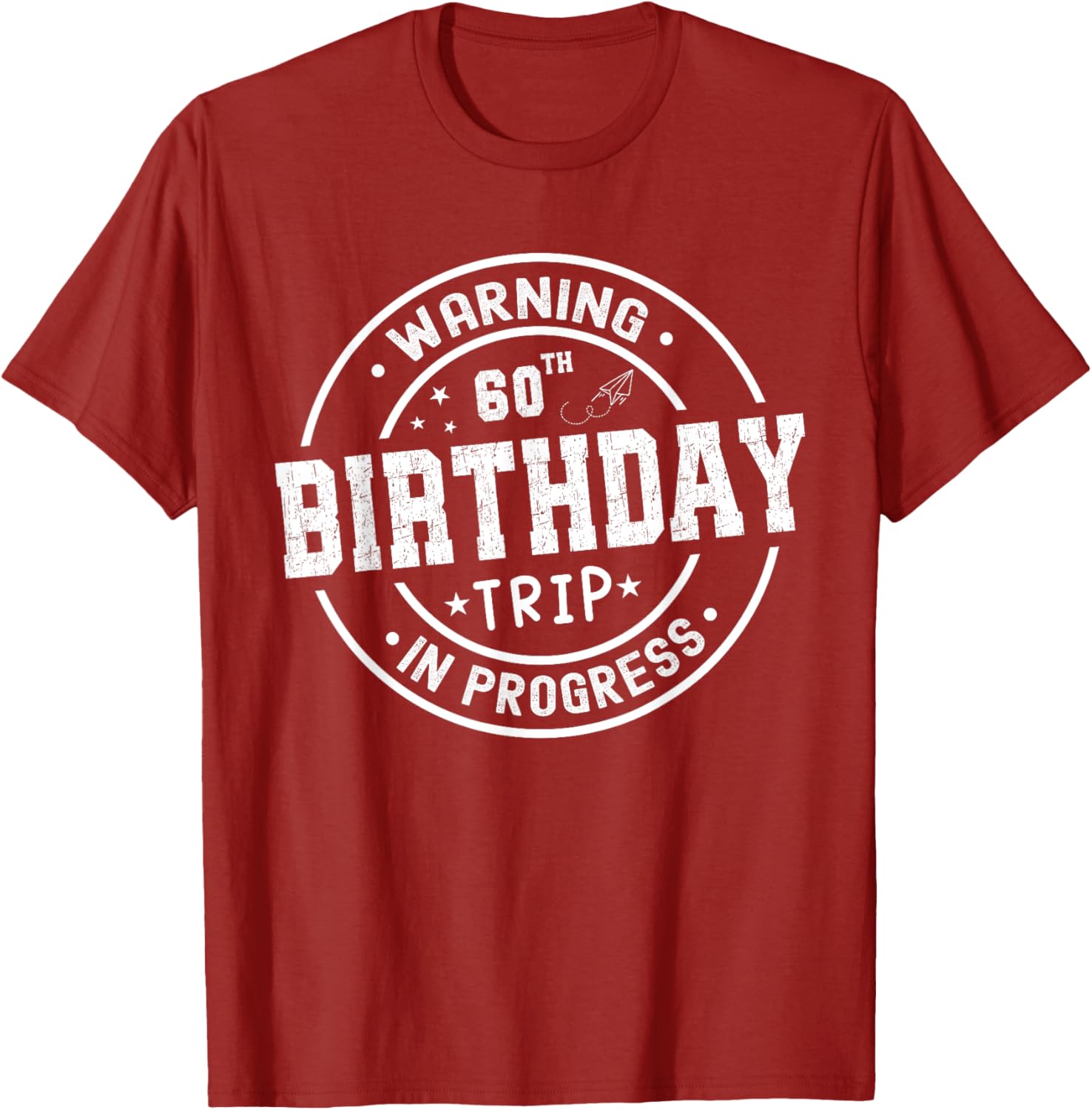 Funny 60th Birthday Trip In Progress T-Shirt for Celebrating Seniors - 10