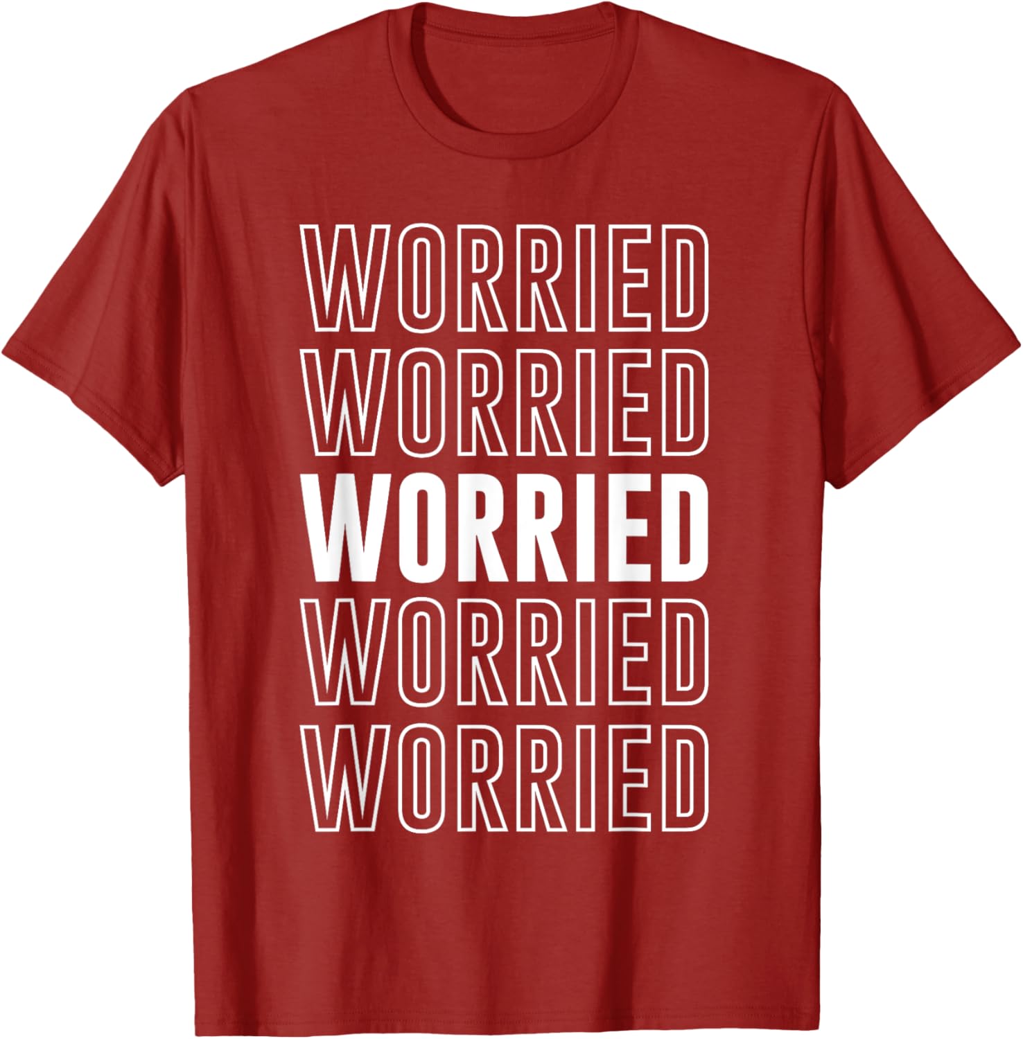 Worried T-Shirt Funny Graphic Tee for Casual Comfort and Style - 4