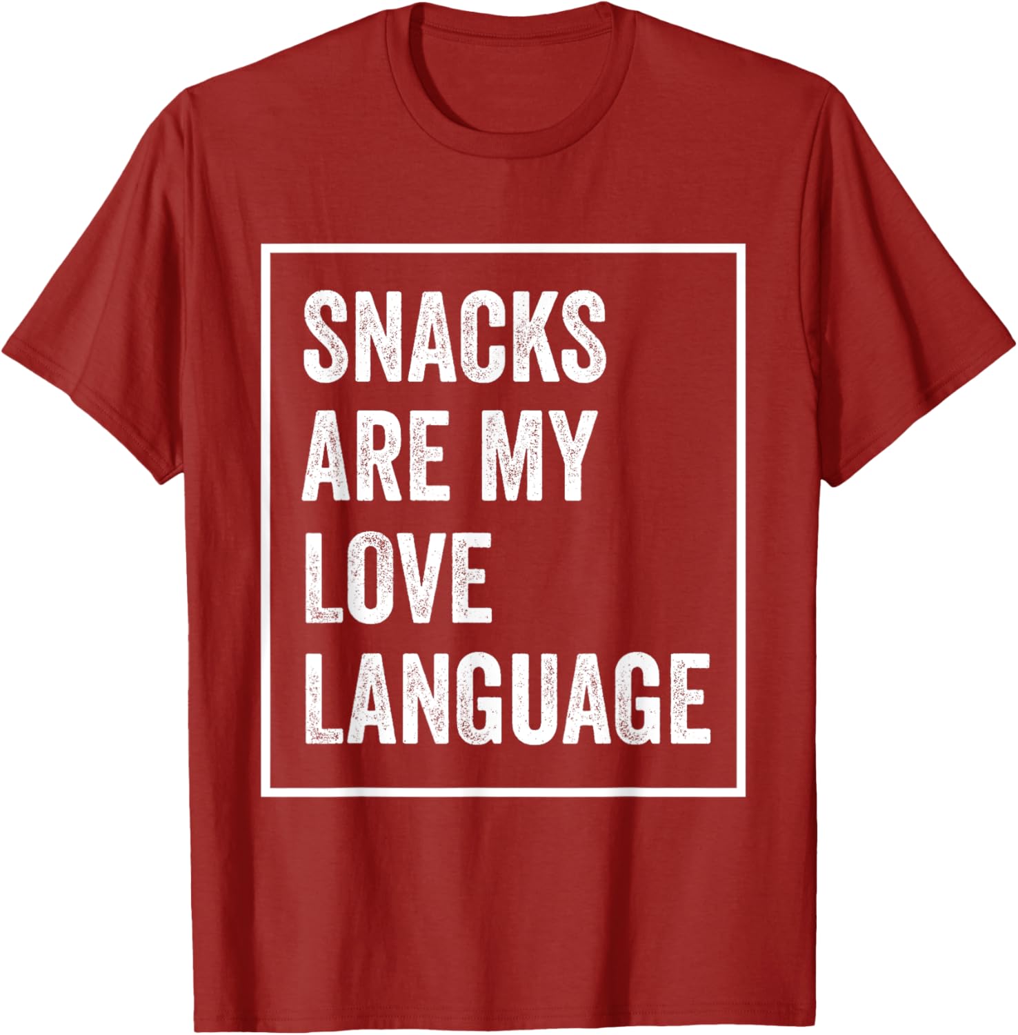 Funny Valentine's Day T-Shirt Snacks Are My Love Language Apparel - 13