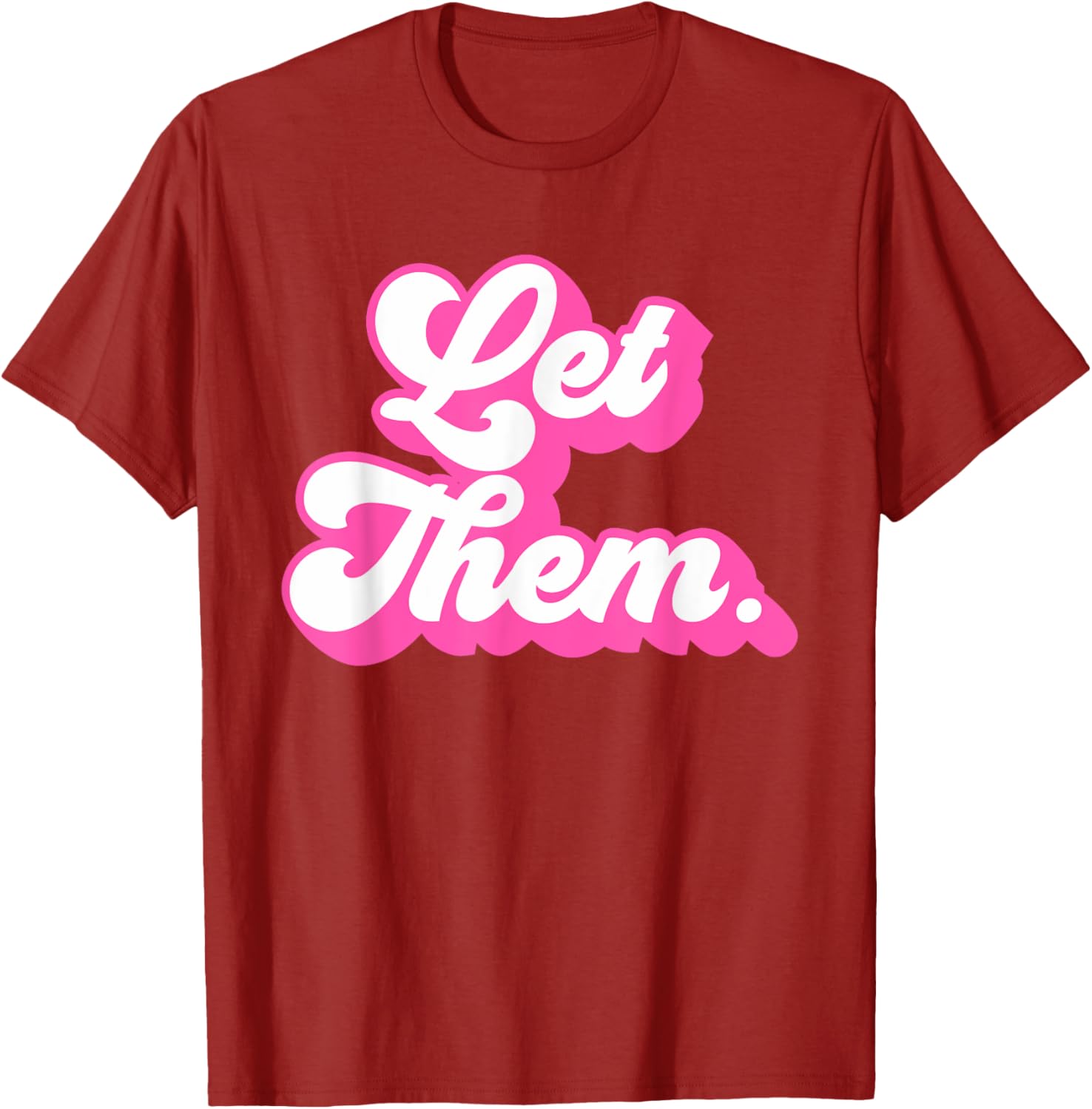 Groovy Retro Hot Pink Let Them T-Shirt for Girls and Women Fashion - 16