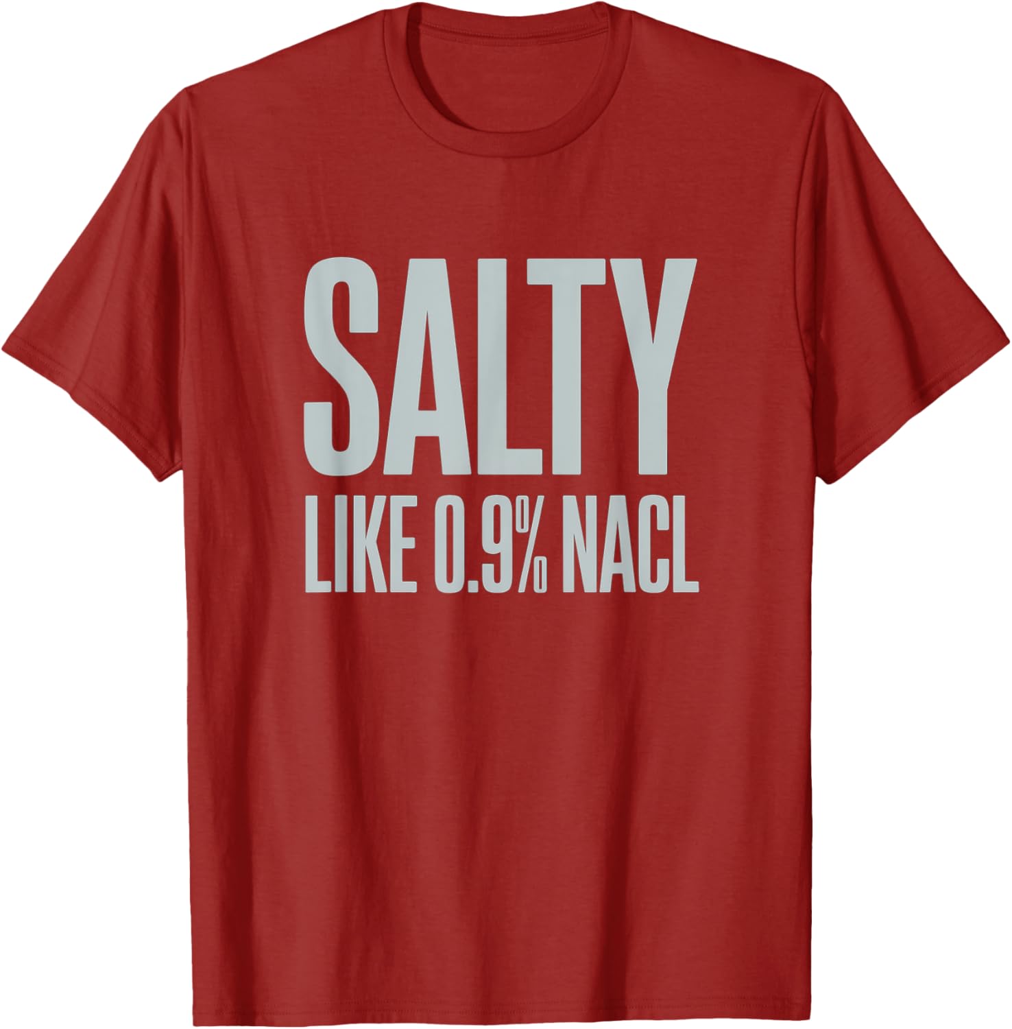 Salty NaCl Nurse Joke T-Shirt for Moms and Daughters - Funny Nursing Gift - 24
