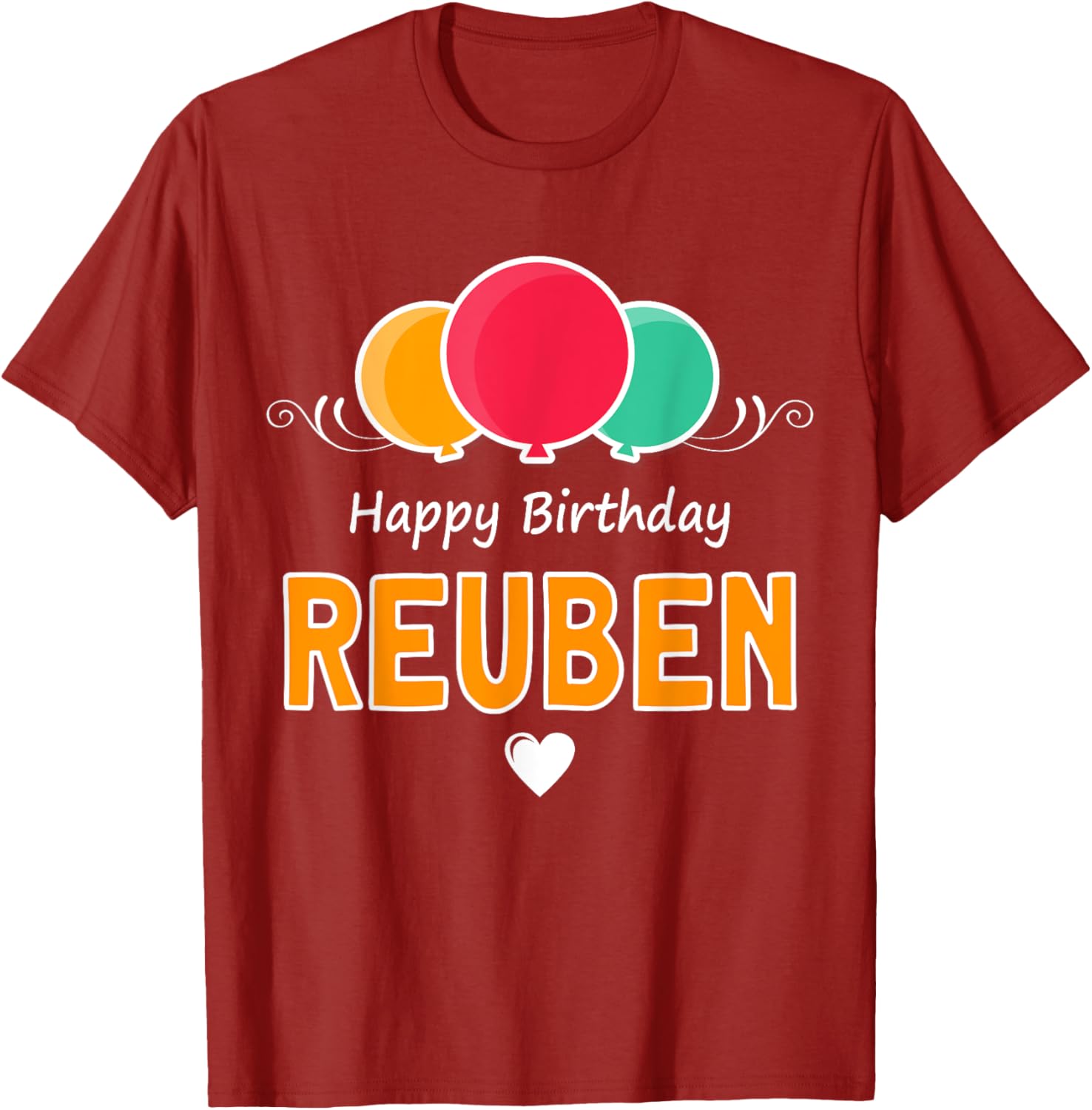Happy Birthday Reuben T-Shirt Fun Gift for Celebrating Special Days - 14