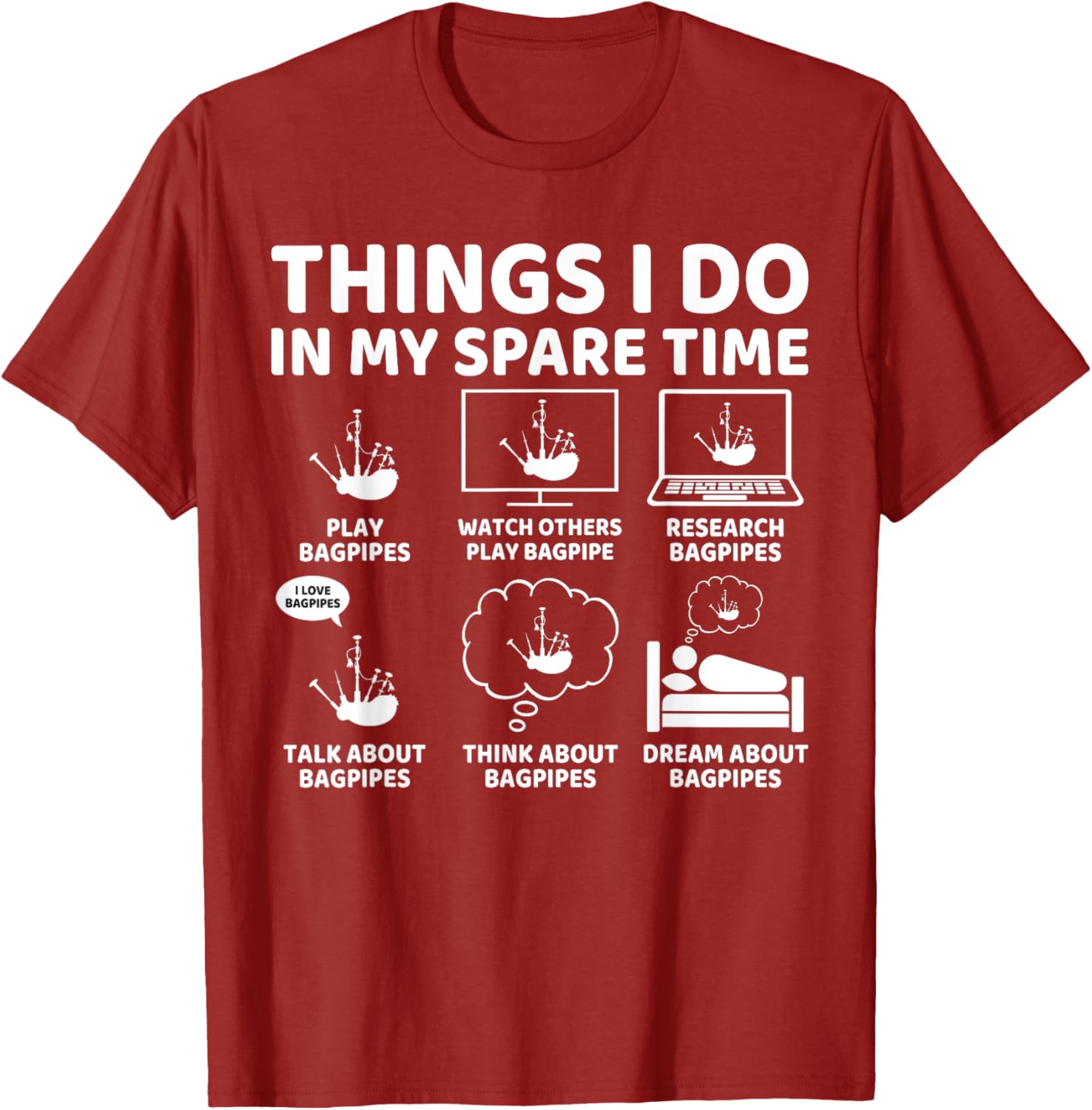 Funny Bagpipe Lover T-Shirt for Passionate Bagpipers in Spare Time - 27