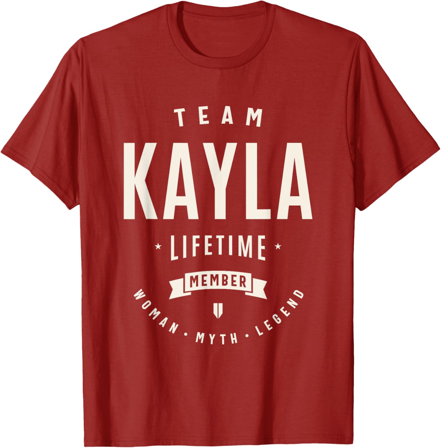 Team Kayla Funny Lifetime Member T-Shirt for Proud Kayla Fans - 25