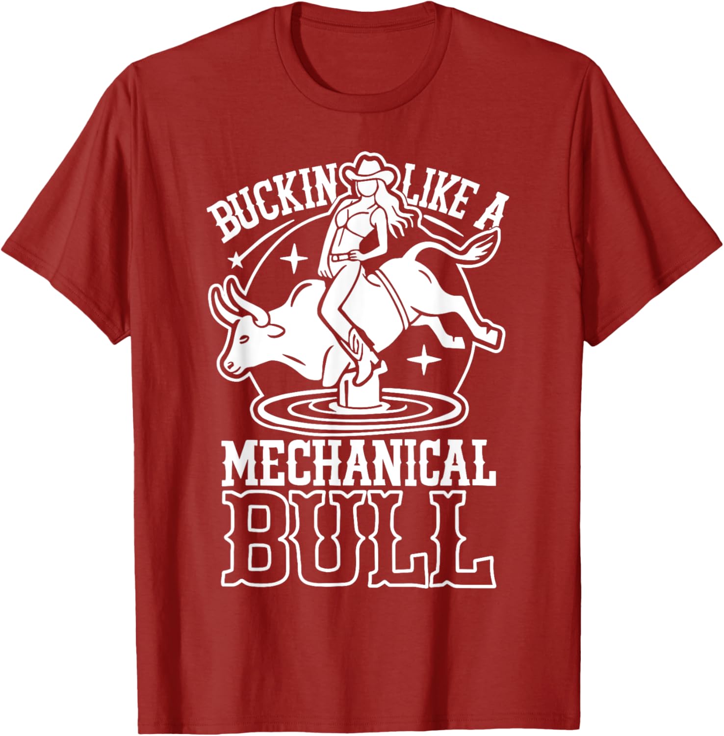 Funny Cowgirl T-Shirt Buckin Like a Mechanical Bull Rodeo Apparel - 7