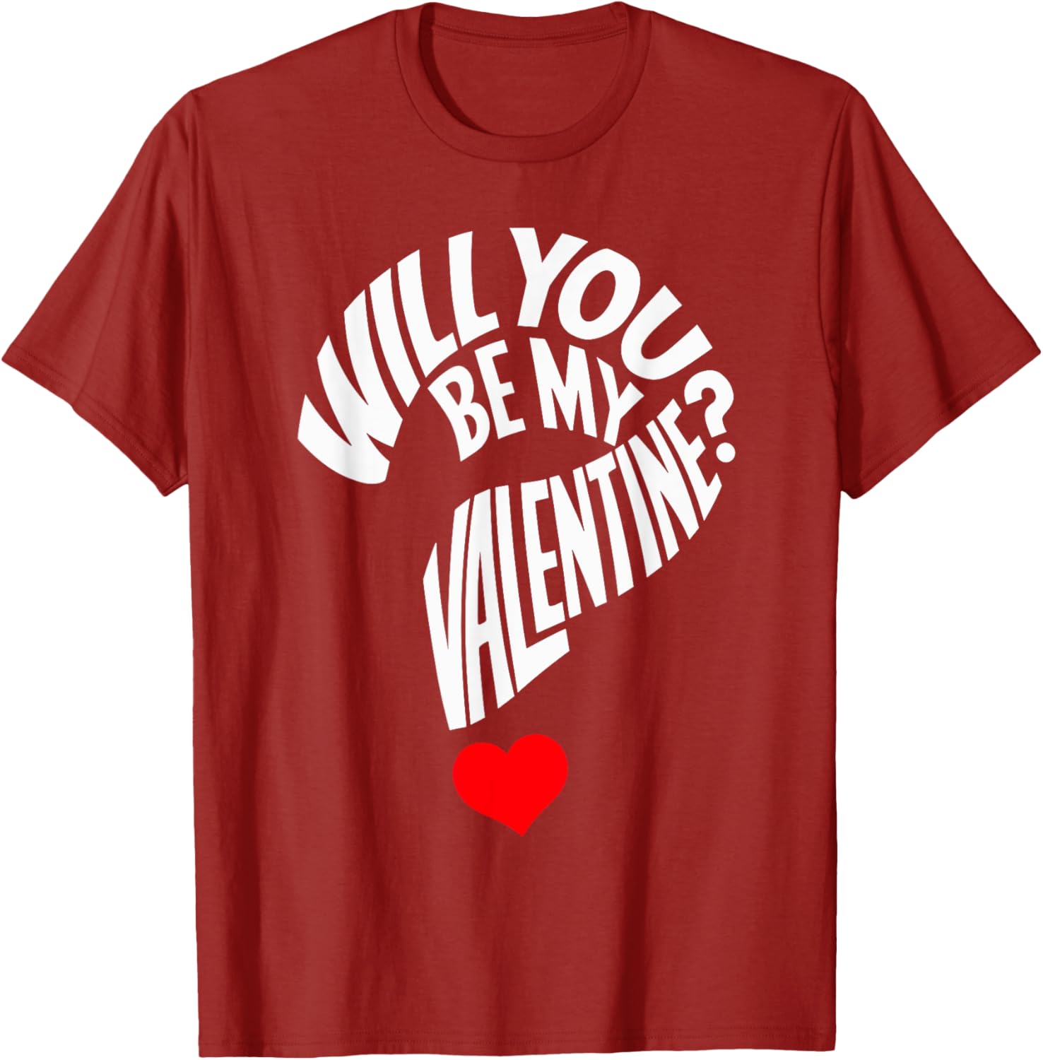 Cute Will You Be My Valentine Heart T-Shirt for Men, Women, and Kids - 5