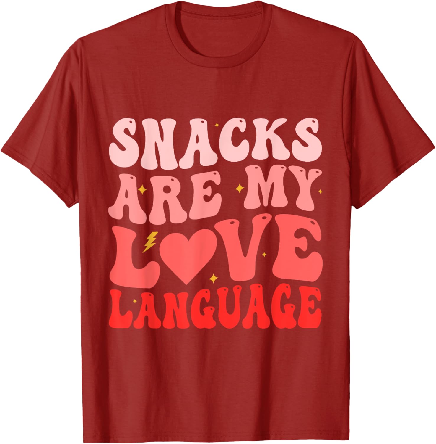 Funny Snacks Are My Love Language Valentine's Day T-Shirt for Foodies - 14