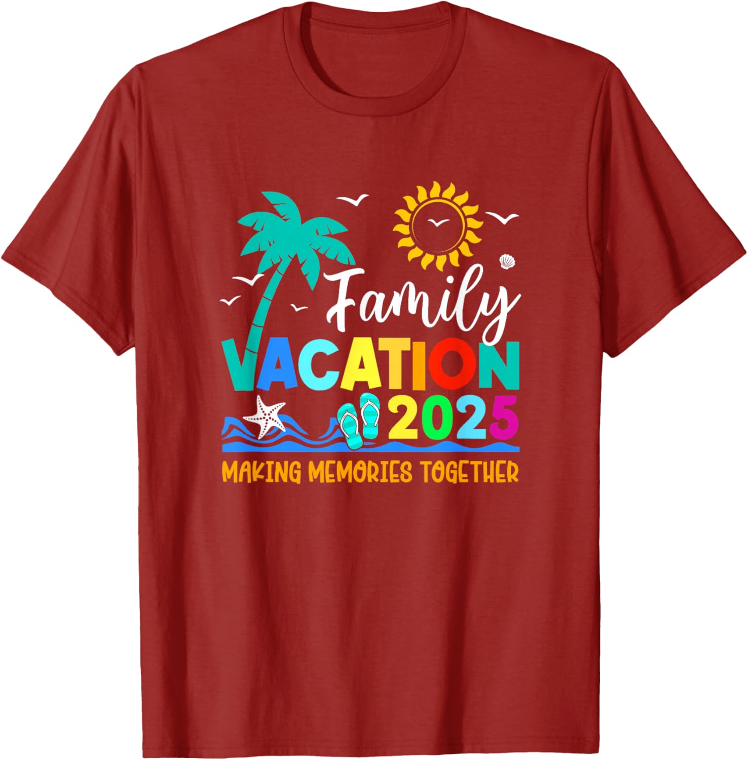 Family Vacation 2025 Summer T-Shirt for Making Memories Together - 23