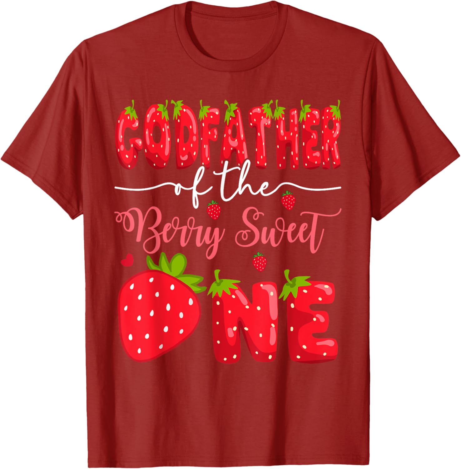 GodFather of the Berry Sweet One 1st Birthday Strawberry T-Shirt - 4
