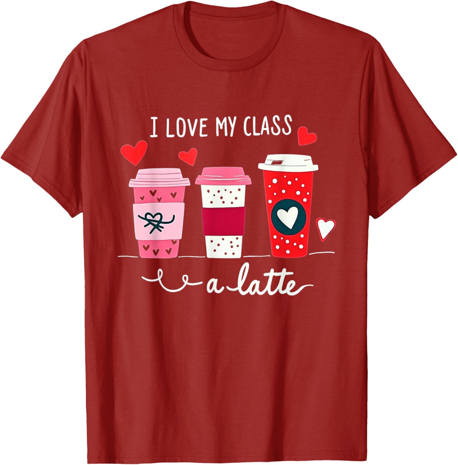 I Love My Class A Latte Coffee Teacher T-Shirt for Valentine's Day - 4