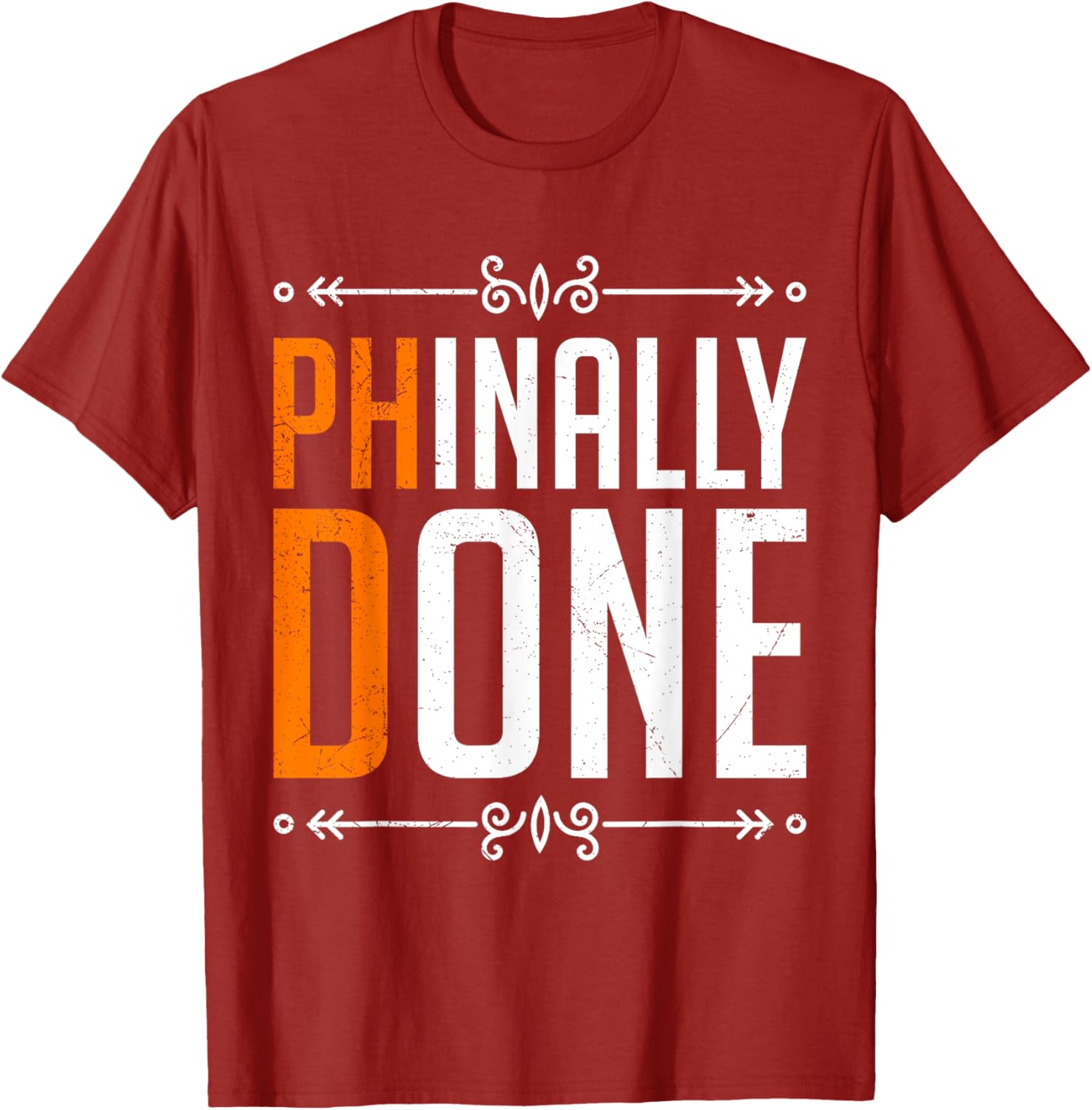 Doctorate PHINALLY DONE Funny Dissertation T-Shirt for Graduates - 7