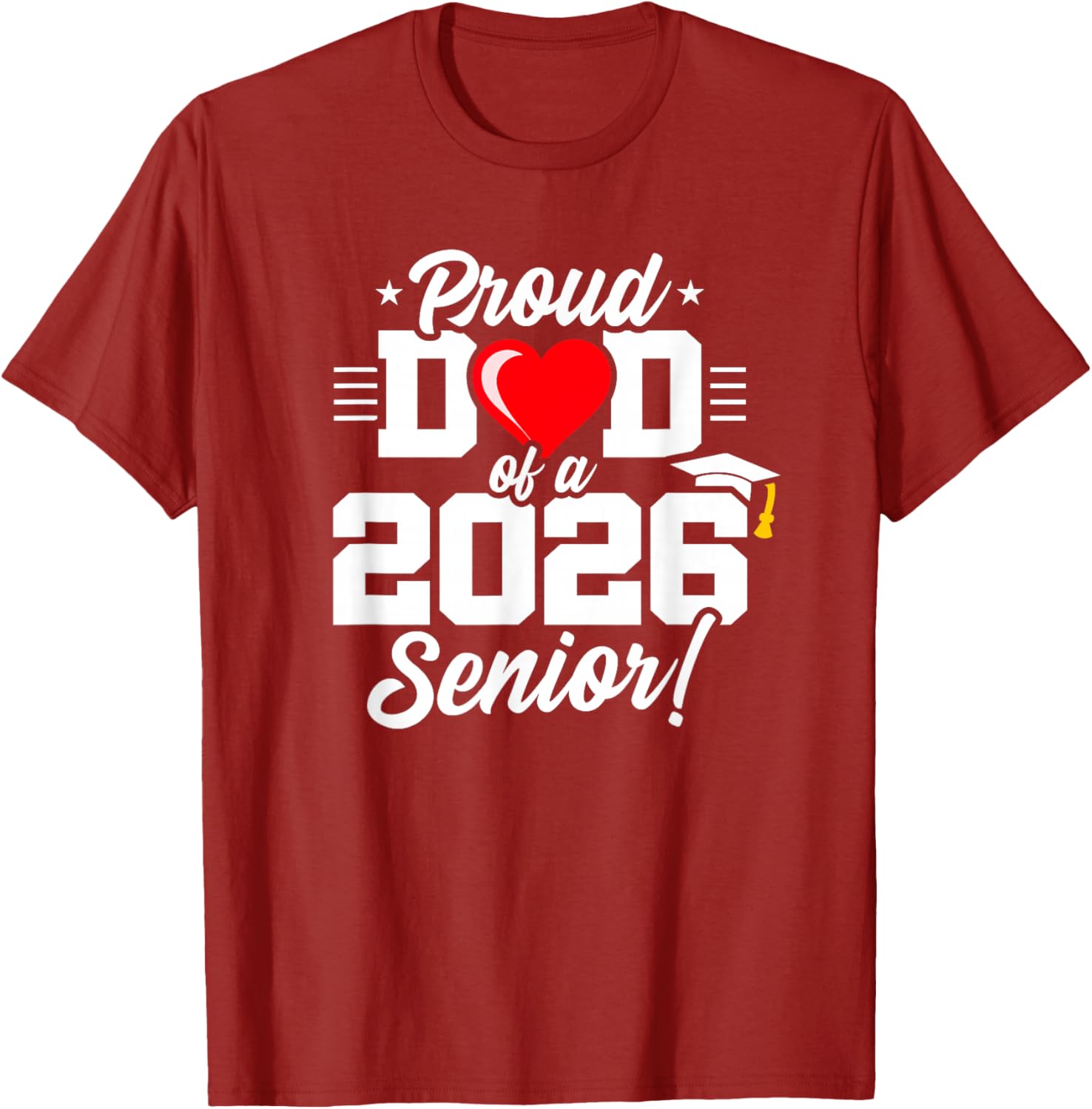 Proud Dad Class of 2026 Senior Year T-Shirt for Graduation Celebrations - 19
