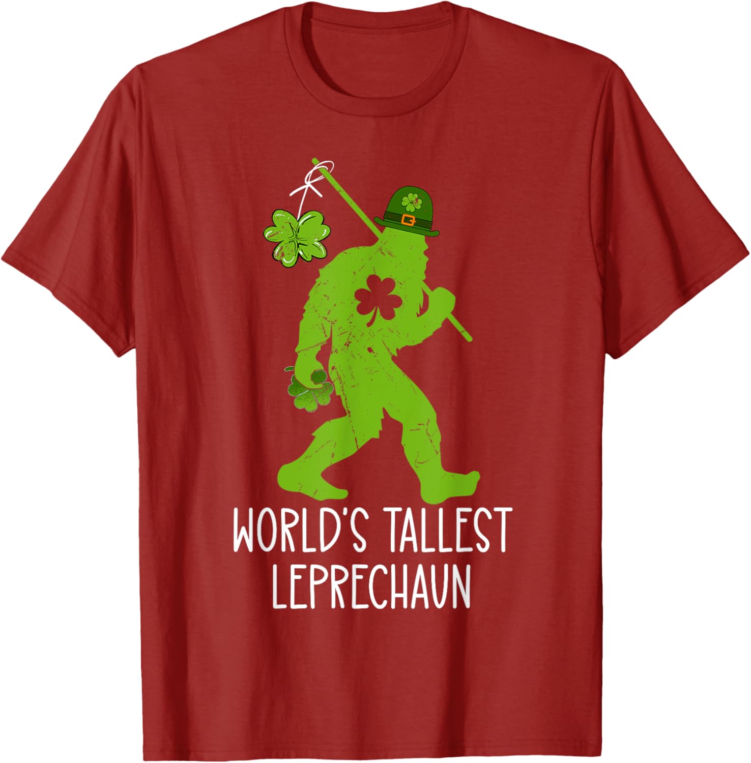World's Tallest Leprechaun Bigfoot Sasquatch St Patrick's Day T-Shirt - 23